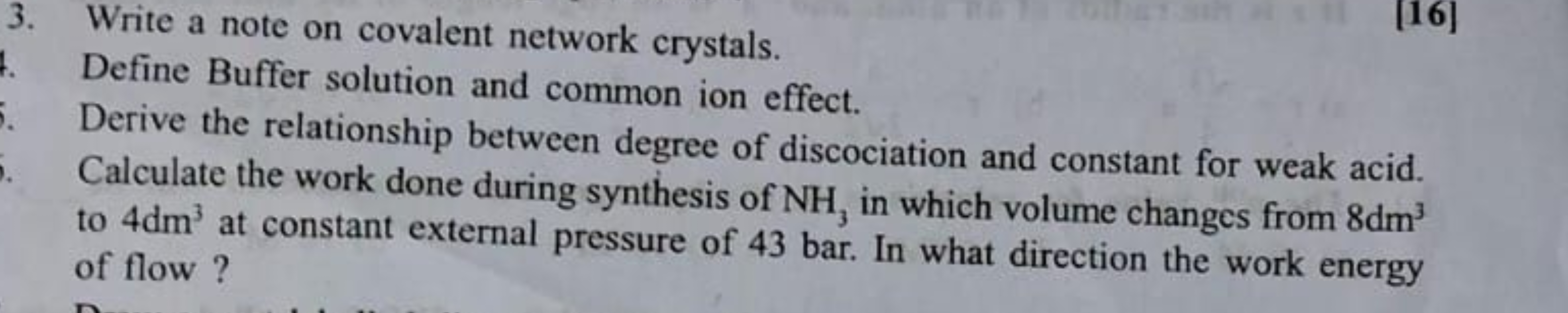 3. Write a note on covalent network crystals.
[16]
Define Buffer solut