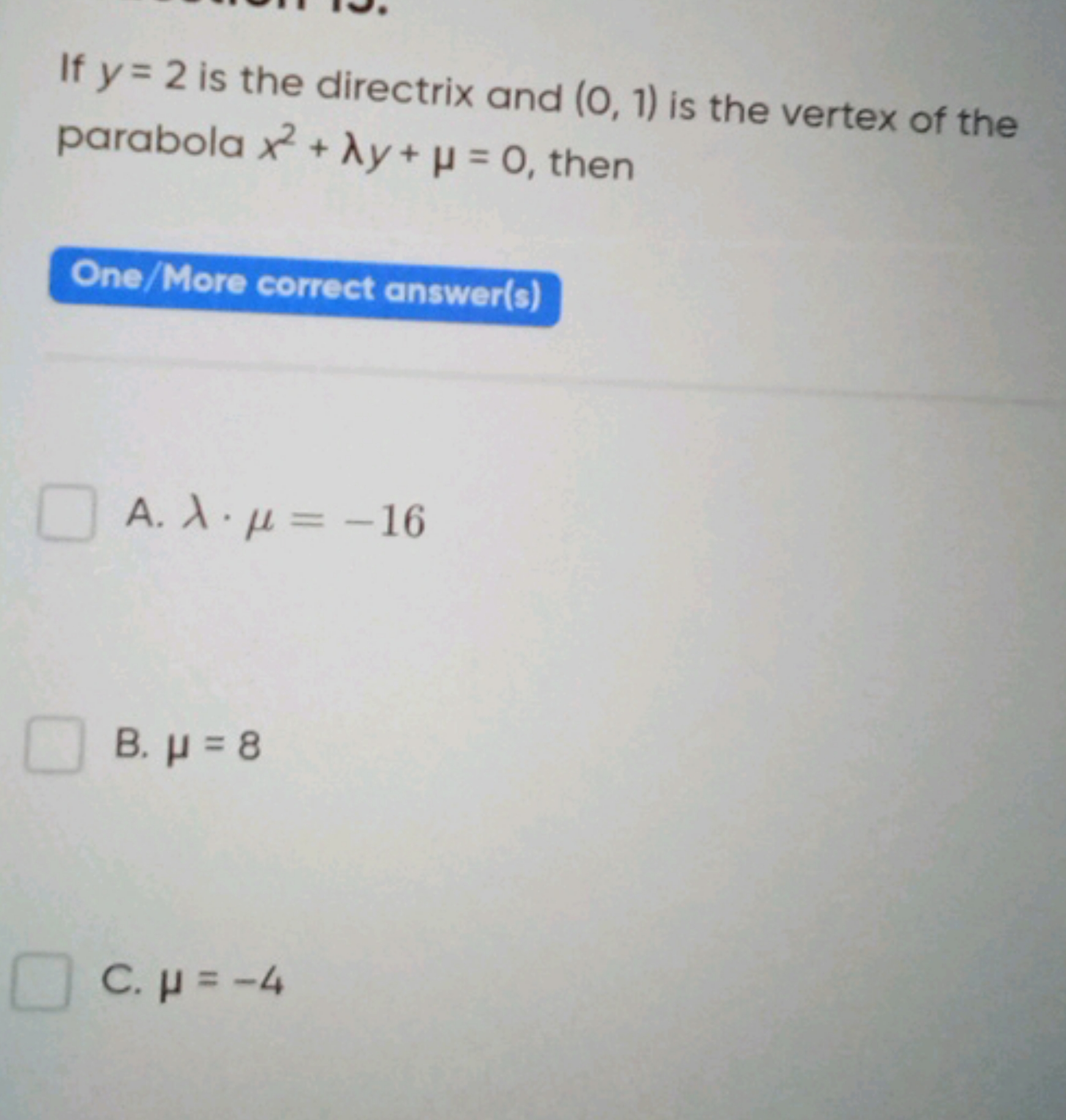 If y=2 is the directrix and (0,1) is the vertex of the parabola x2+λy+