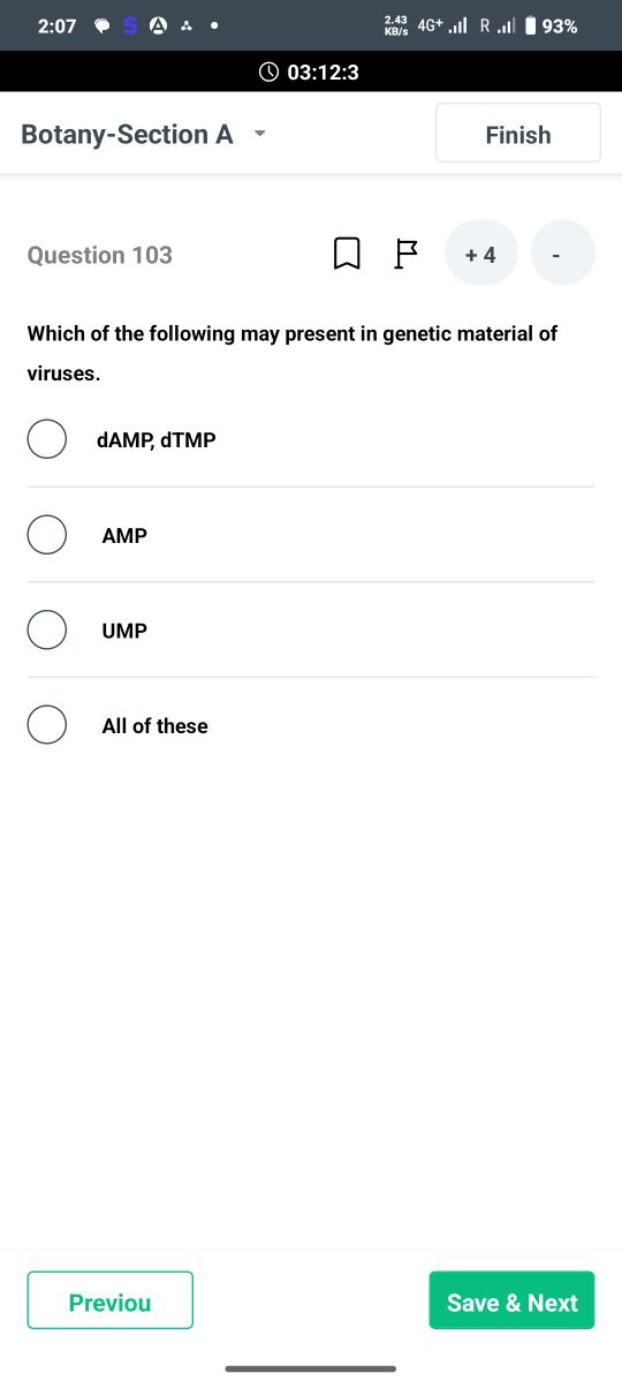 2:07
2.43
46+..Il
R . 11
93\%
03:12:3
Botany-Section A
Finish

Questio