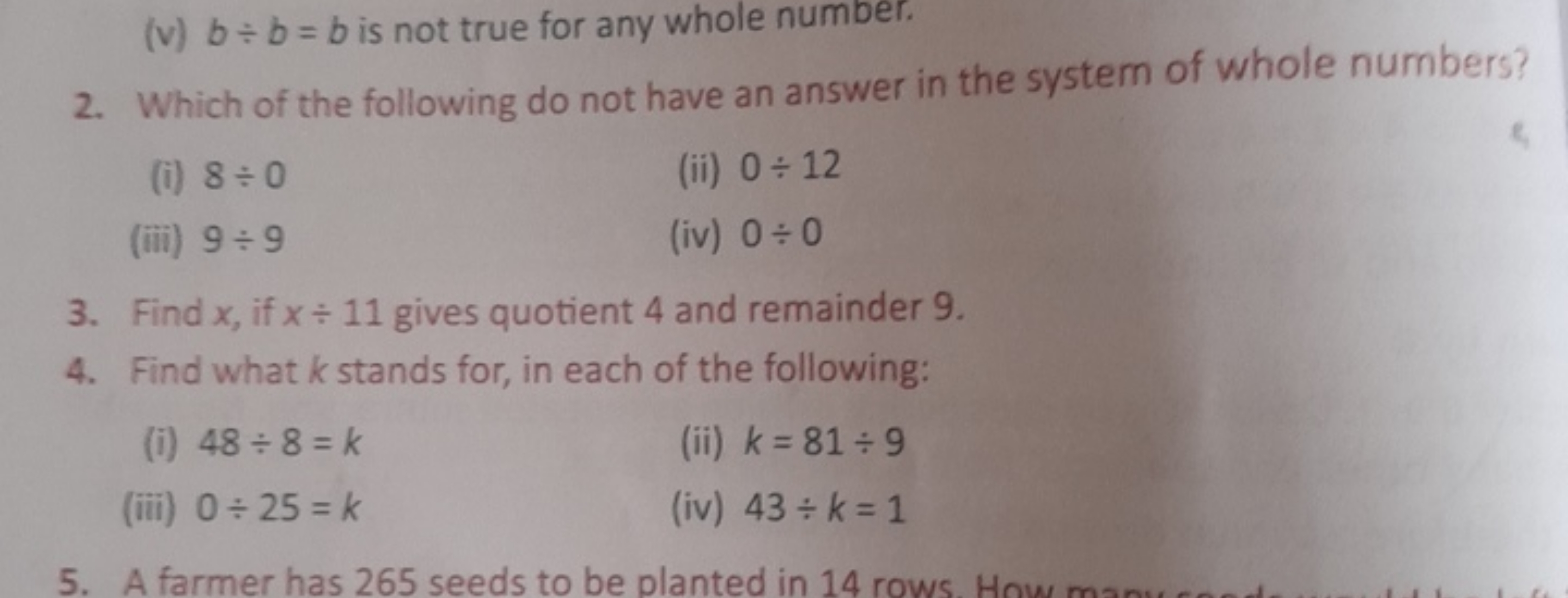 (v) b÷b=b is not true for any whole number.
2. Which of the following 