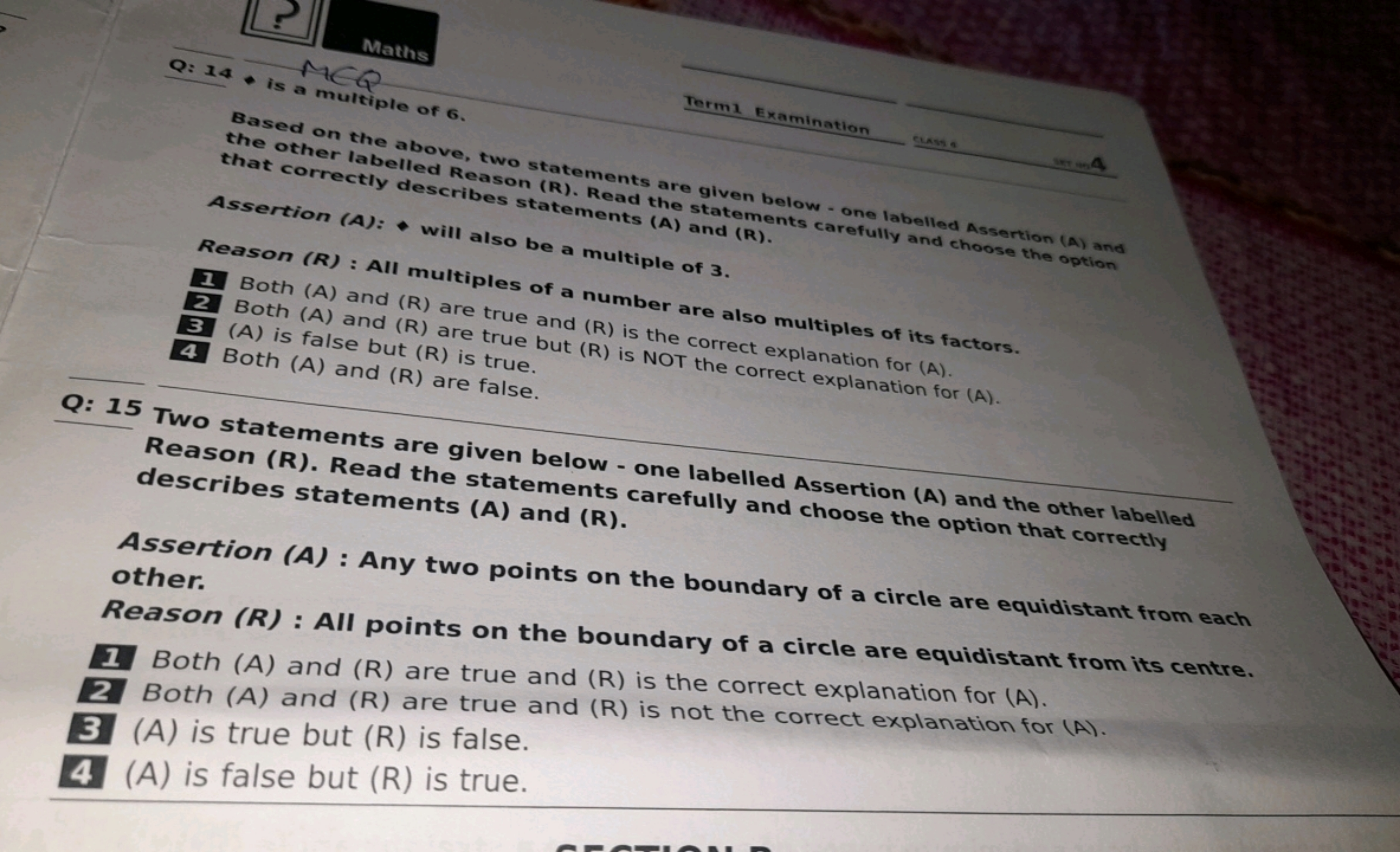 Maths
Q: 14 is a multiple of 6 .
Termx Examination
clasta a
Based on t