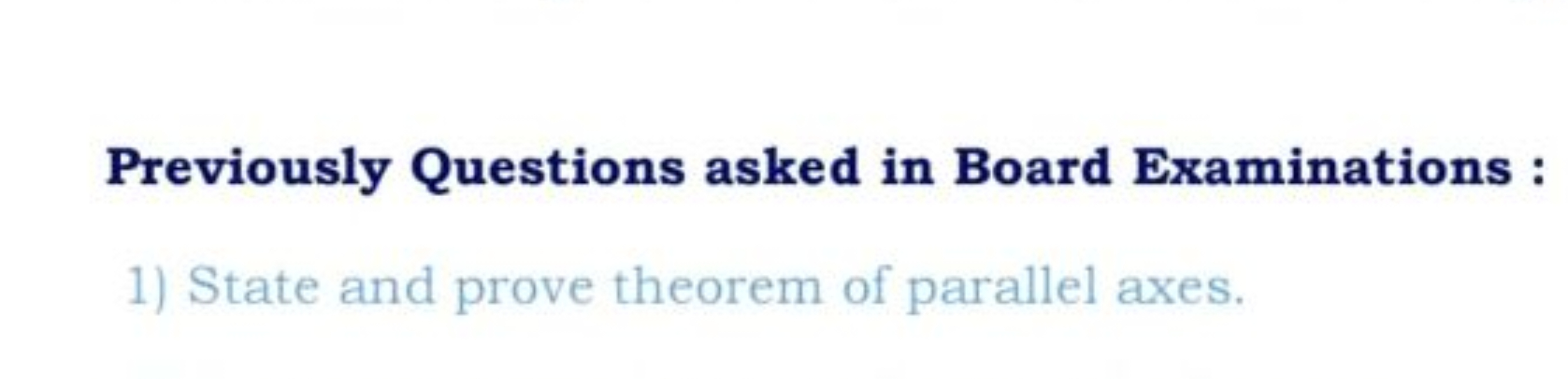 Previously Questions asked in Board Examinations :
1) State and prove 