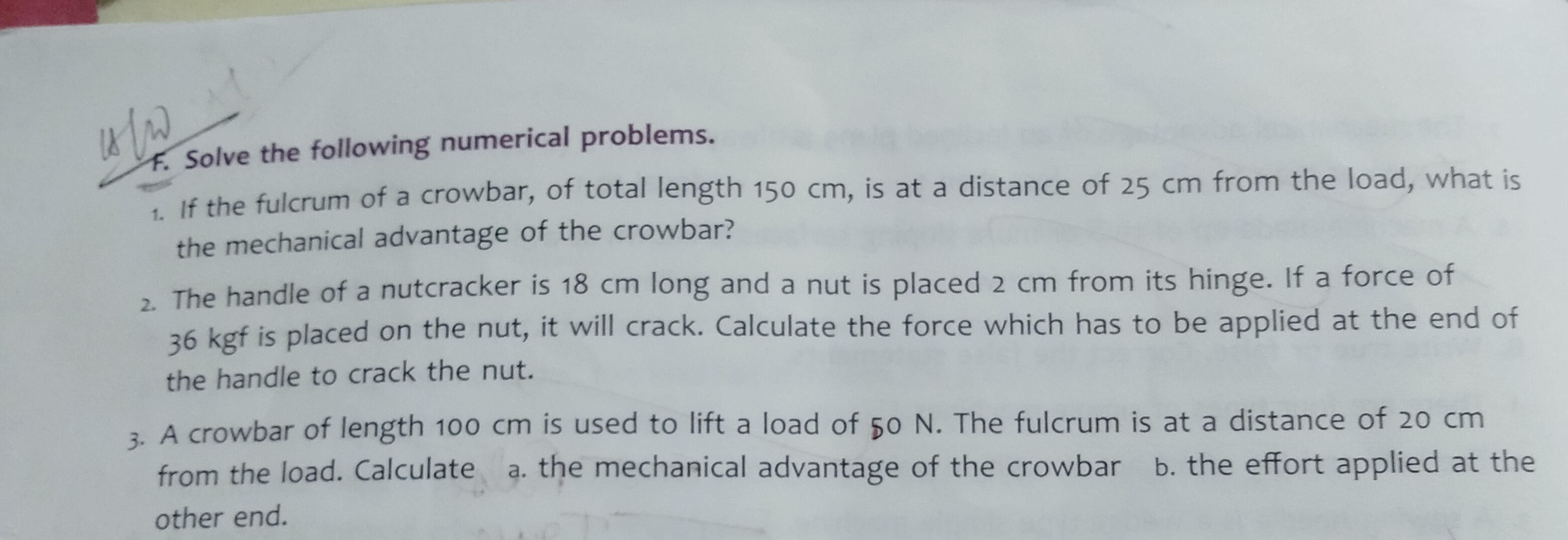 F. Solve the following numerical problems.
1. If the fulcrum of a crow