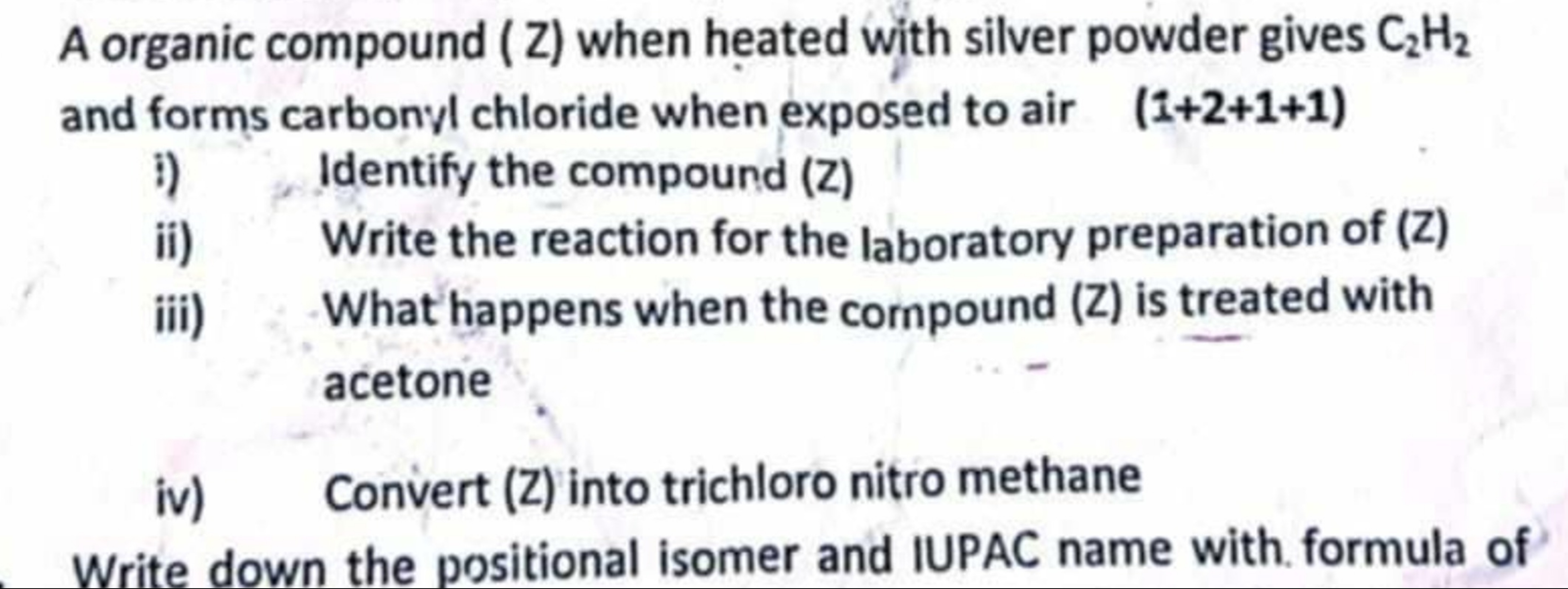 A organic compound (Z) when heated with silver powder gives C2​H2​ and