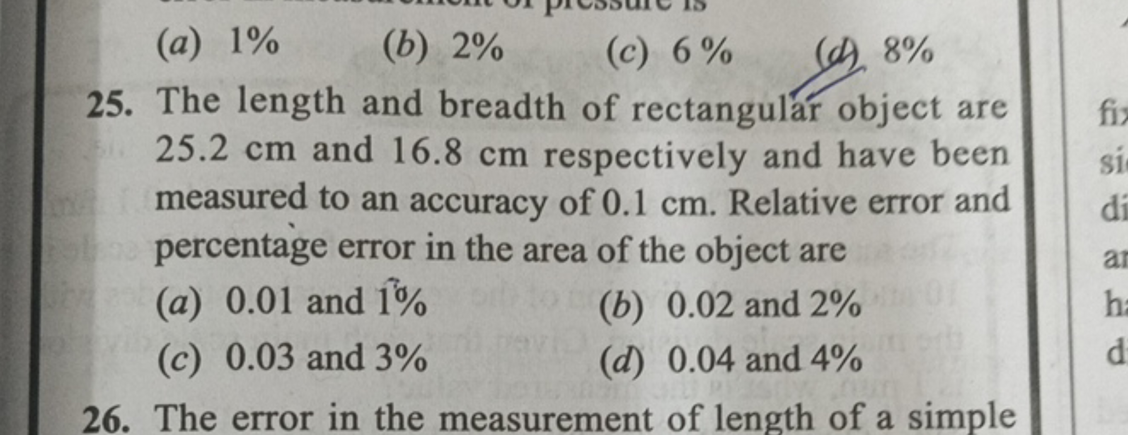 (a) 1%
(b) 2%
(c) 6%
(d) 8%
25. The length and breadth of rectangular 