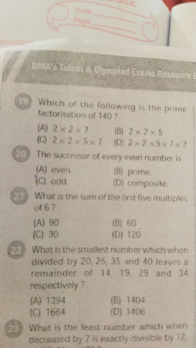 Date
Dan.  
18. Which of the following is the prime factorisation of 1