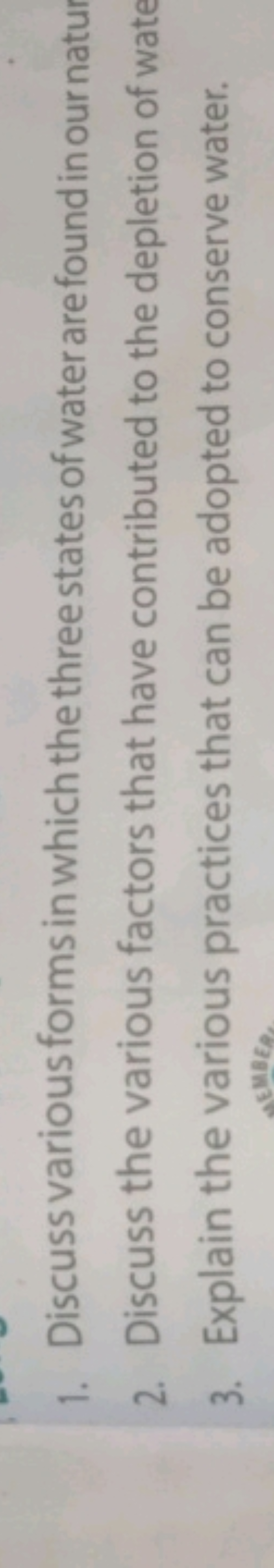 1. Discuss various form in which the three states of water are found i