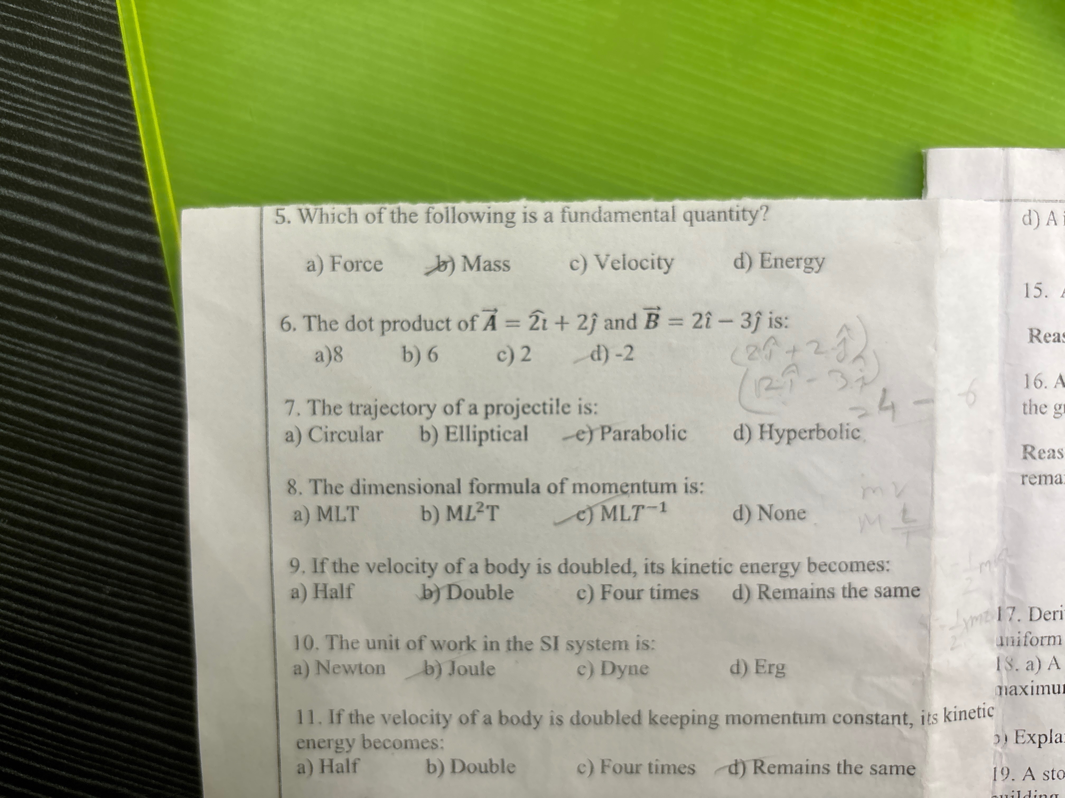 5. Which of the following is a fundamental quantity?
a) Force b) Mass 