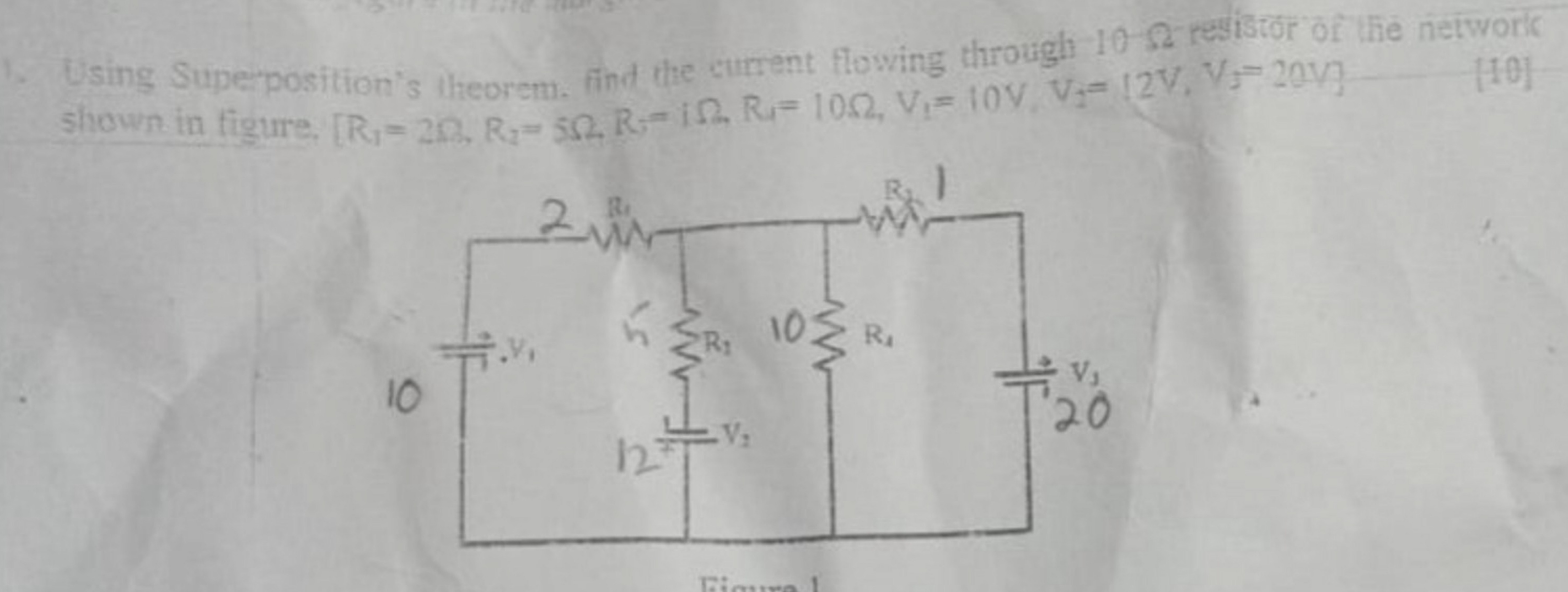 1. Using Superposition's theorem, find the current flowing through 10Ω