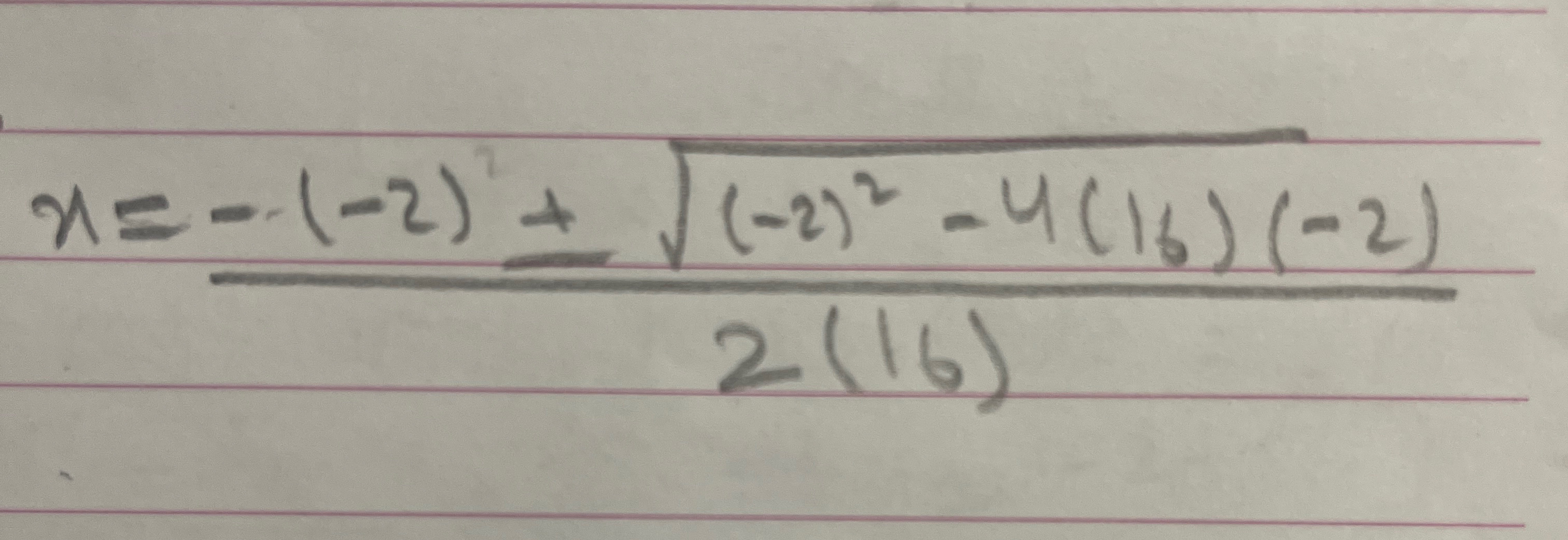 x=2(16)−(−2)2±(−2)2−4(16)(−2)​​