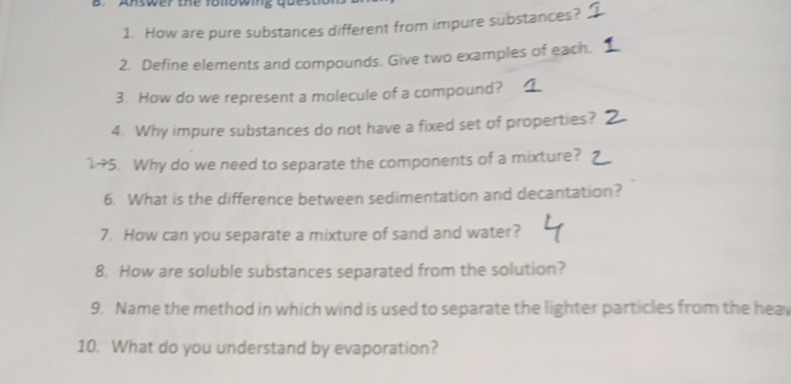 1. How are pure substances different from impure substances?
2. Define