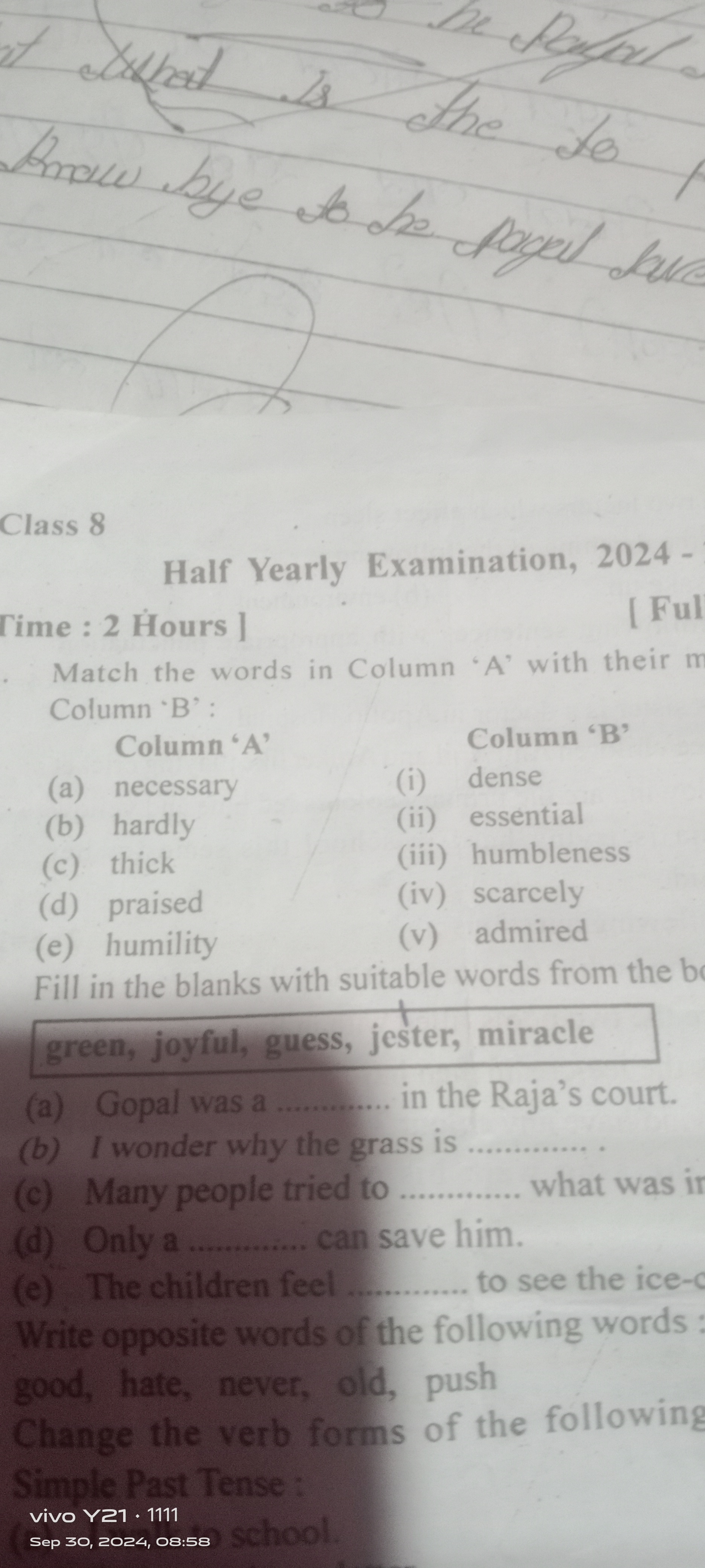 Class 8
Half Yearly Examination, 2024 -
Time : 2 Hours ]
Ｆ，
Match the 