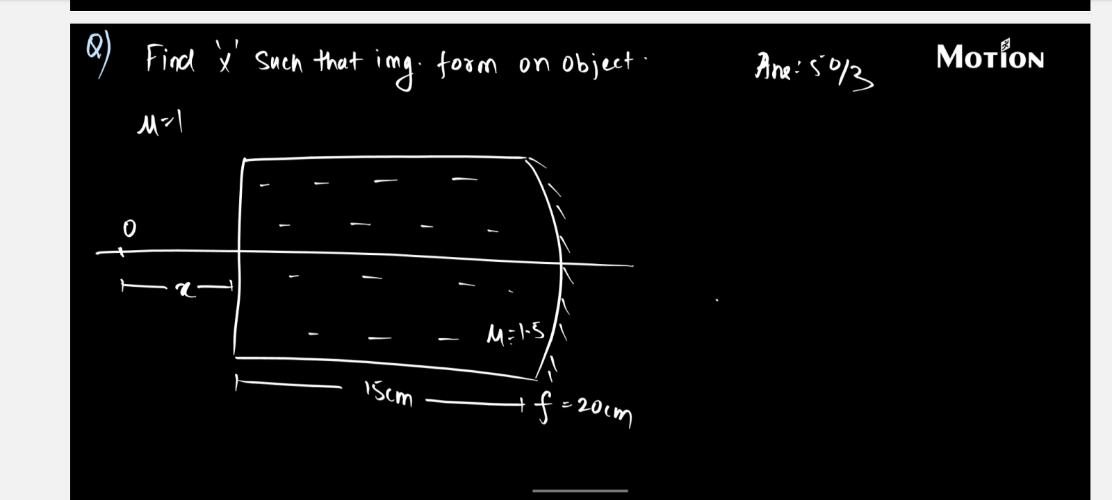 Q) Find ' x ' such that ing form on object.

Ane: 50/3
Motion μ=1