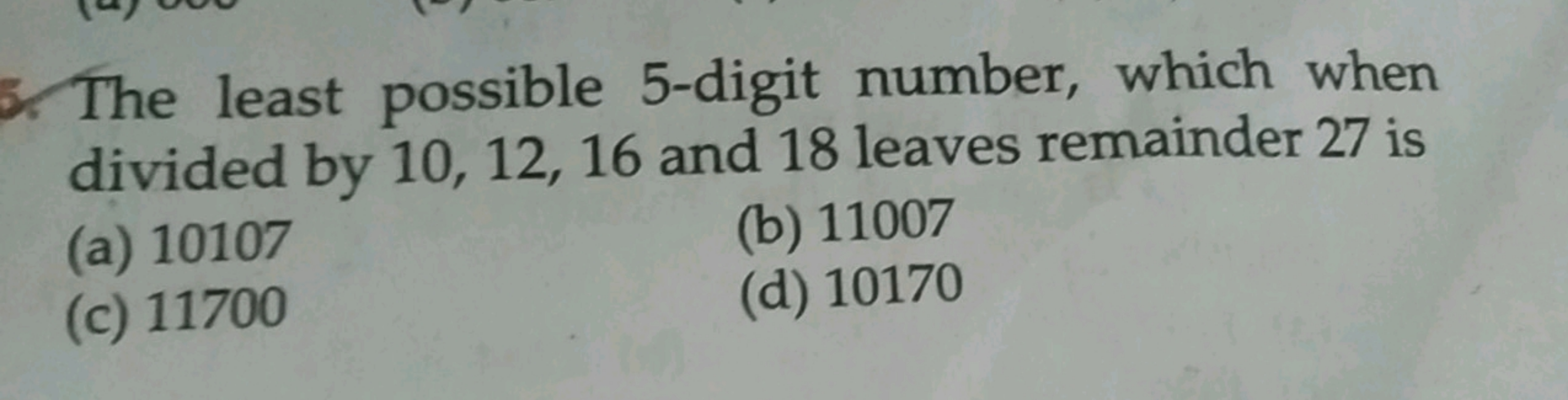 The least possible 5-digit number, which when divided by 10,12,16 and 