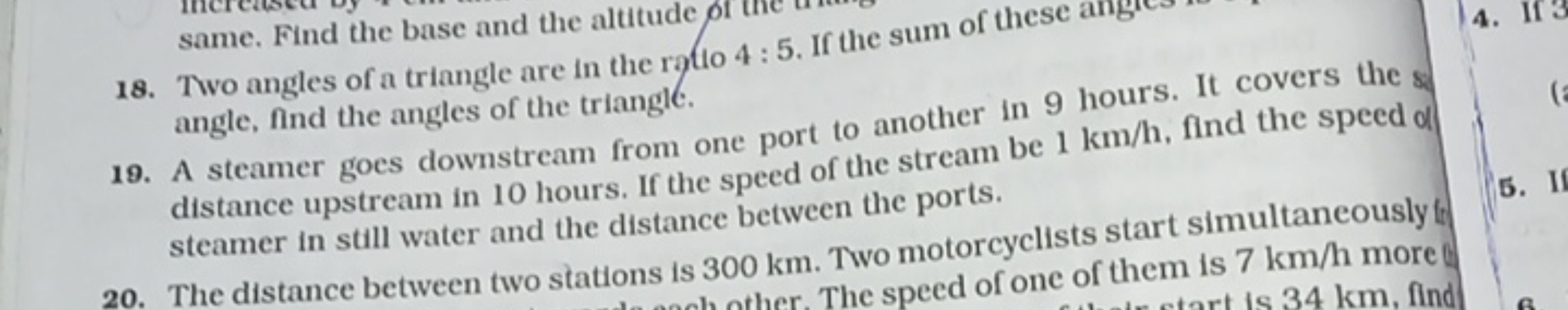 18. Two angles of a triangle are in the ratio 4:5. If the sum of these