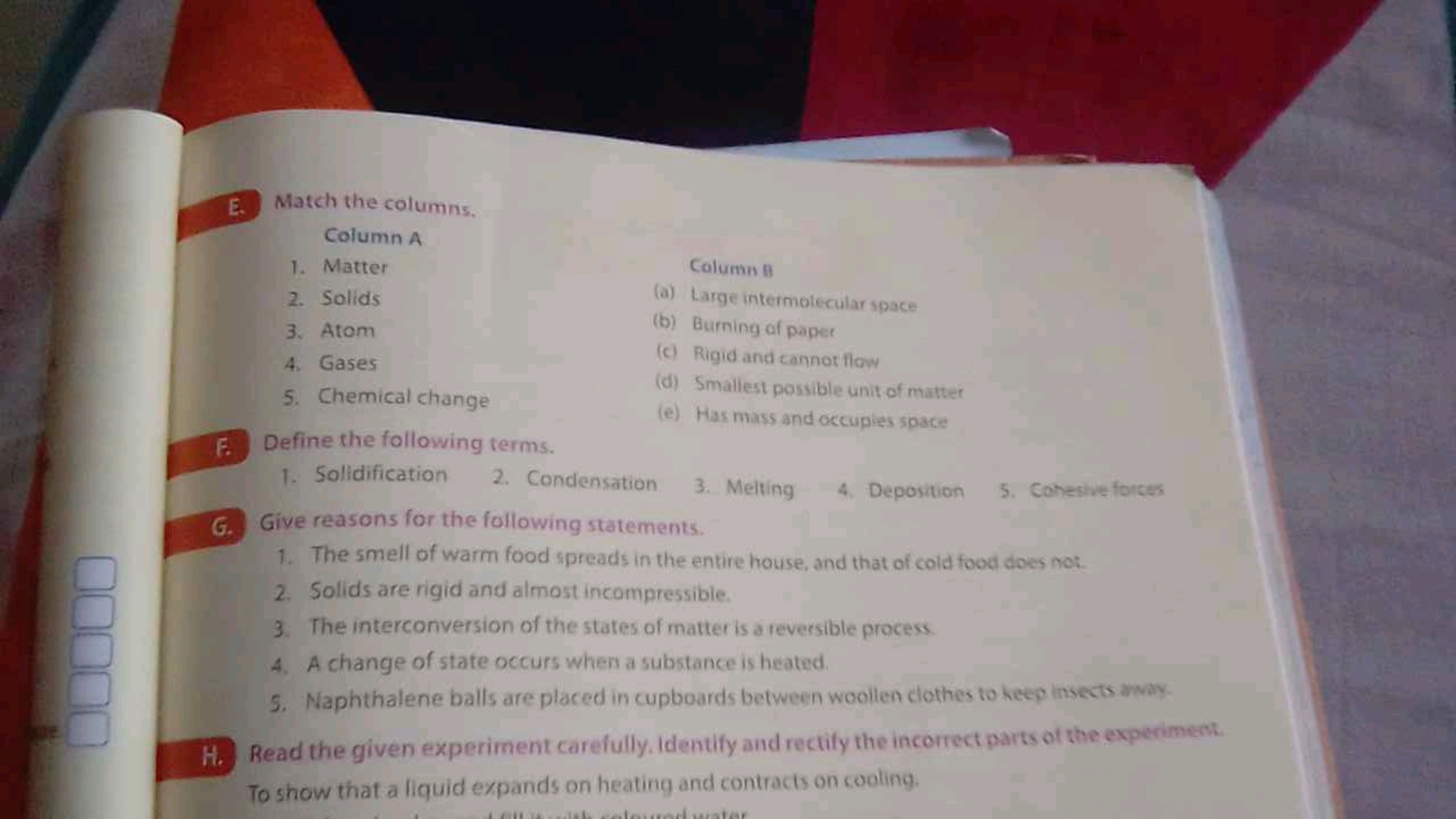 E. Match the columns.

Column A
1. Matter
2. Solids
3. Atom
4. Gases
5