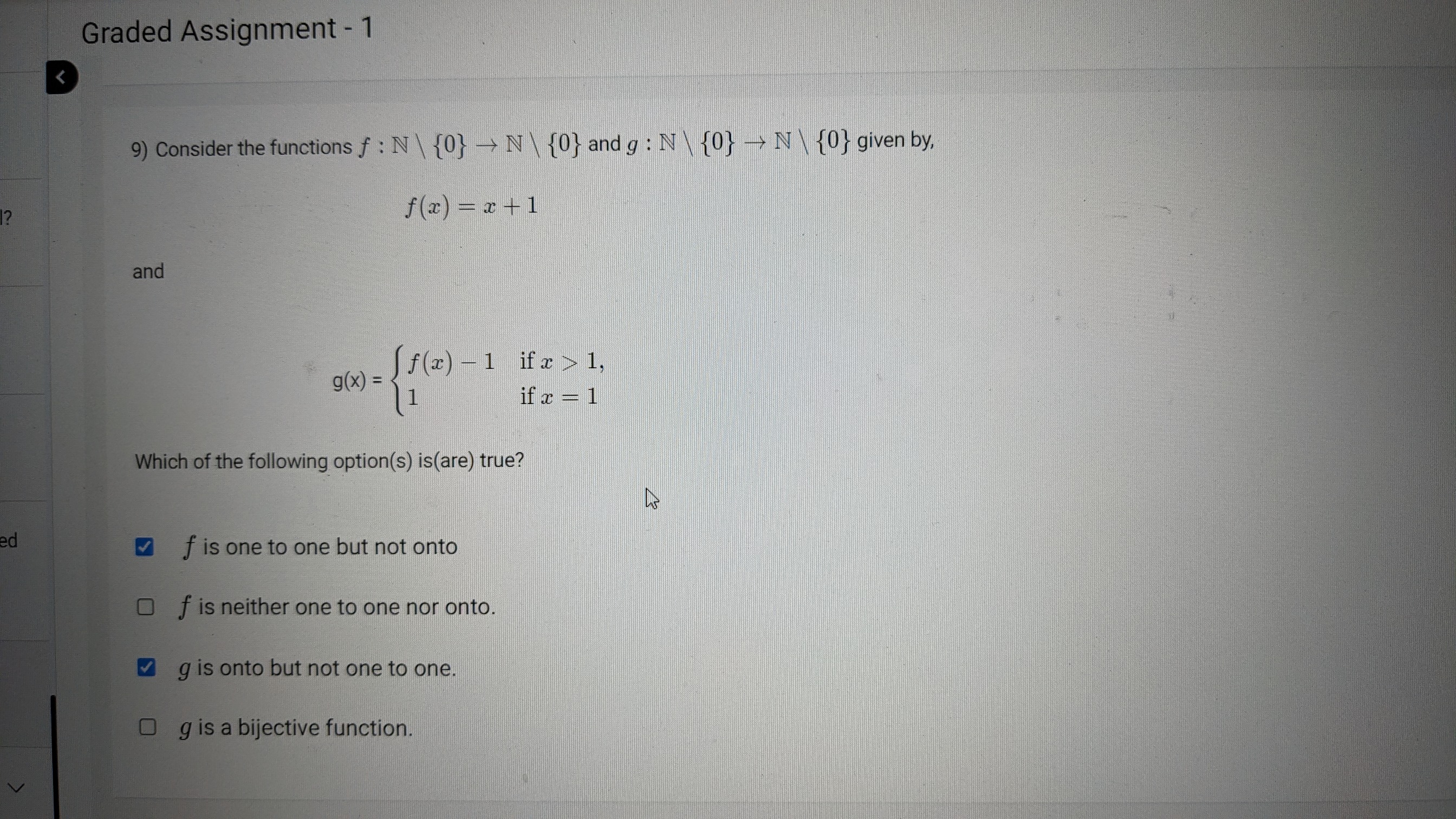 |?
ed
Graded Assignment - 1
9) Consider the functions f: N\ {0} →N\ {0