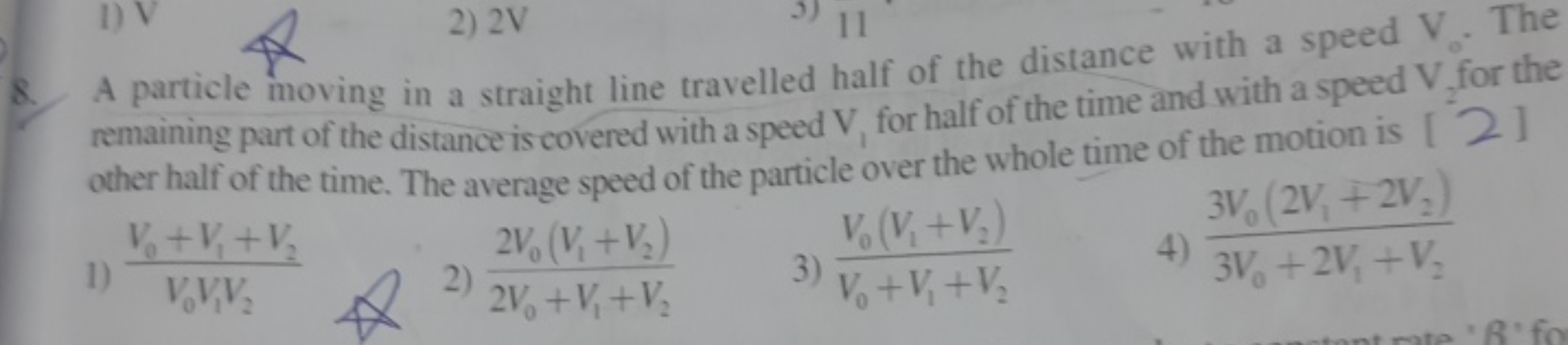 remaining part of the distance iscovered with a speed V1​ for half of 