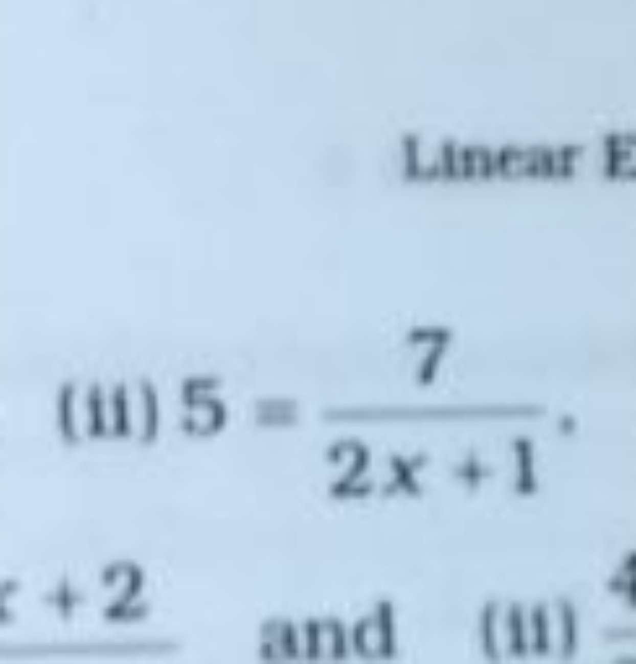 (ii) 5=2x+17​,