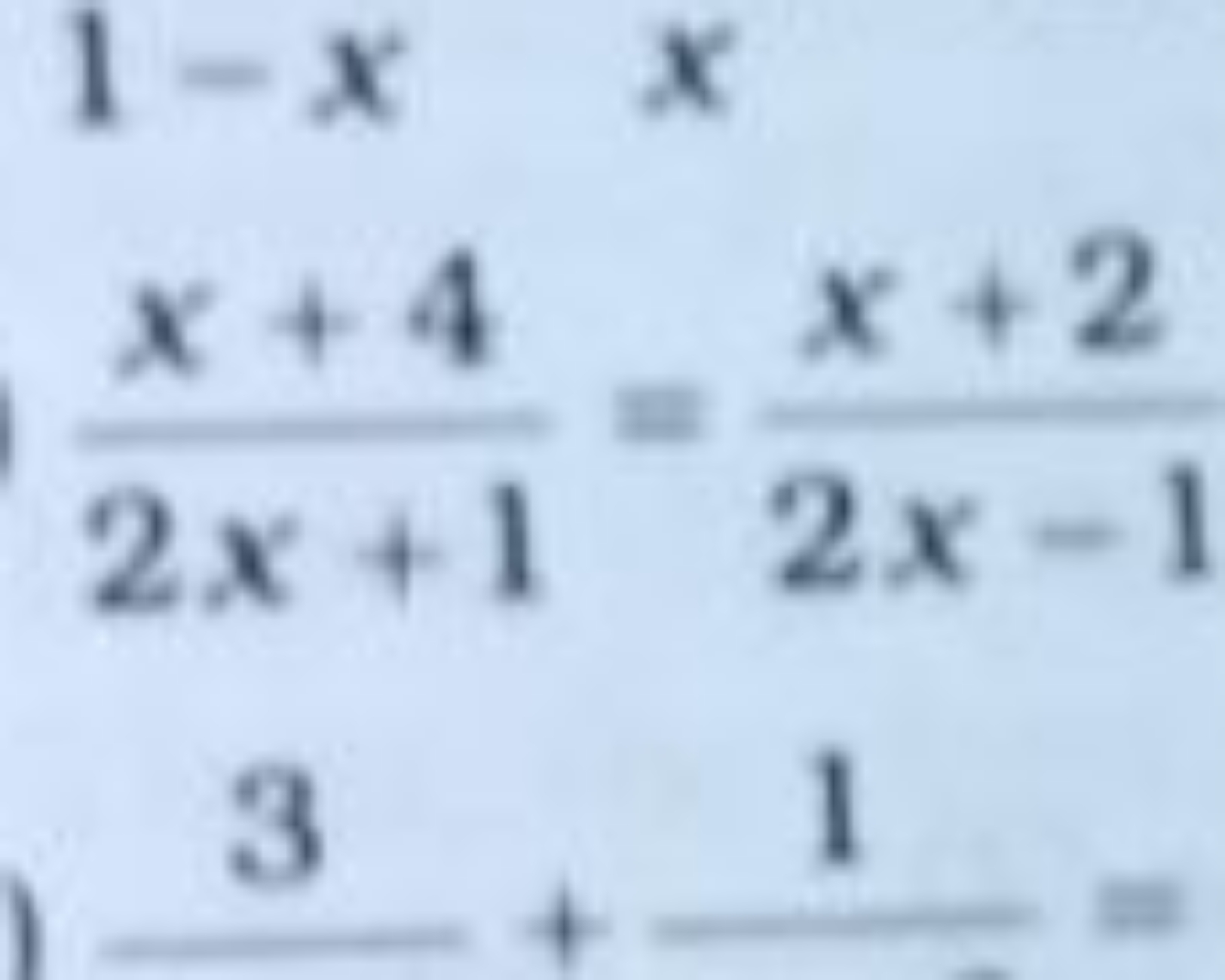 1−x2x+1x+4​=2x−1x+2​​