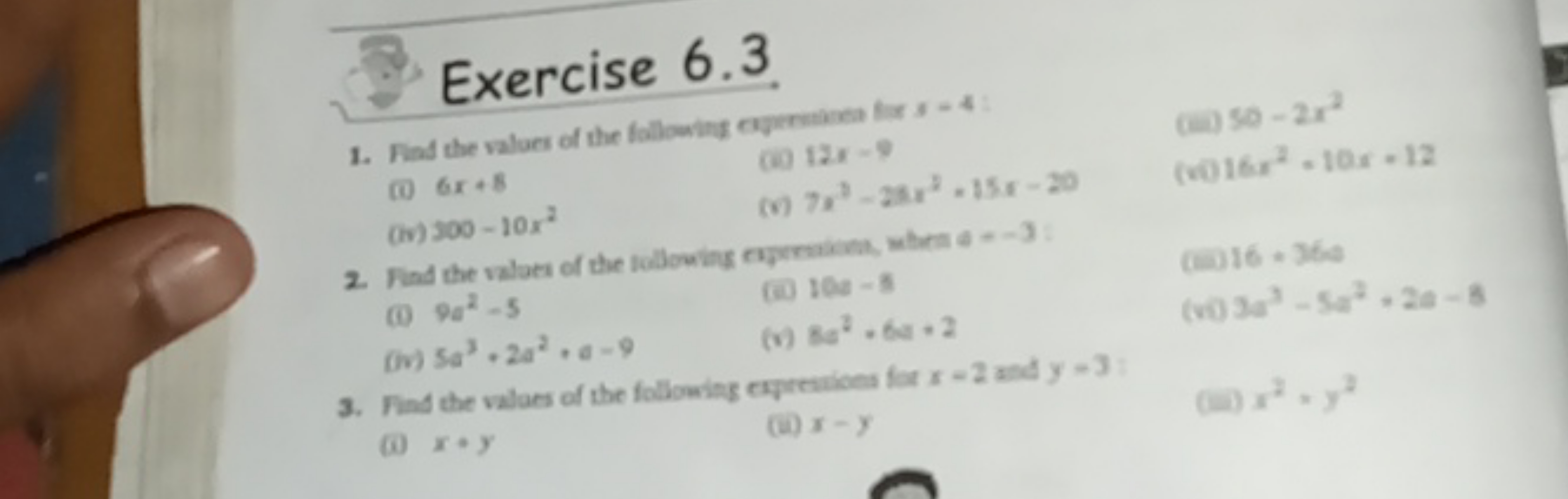 Exercise 6.3
(6) 50−2x2
(1) 6x+8
(6) 12x−9
(v) 300−10x2
(c) 7x3−2x2−15