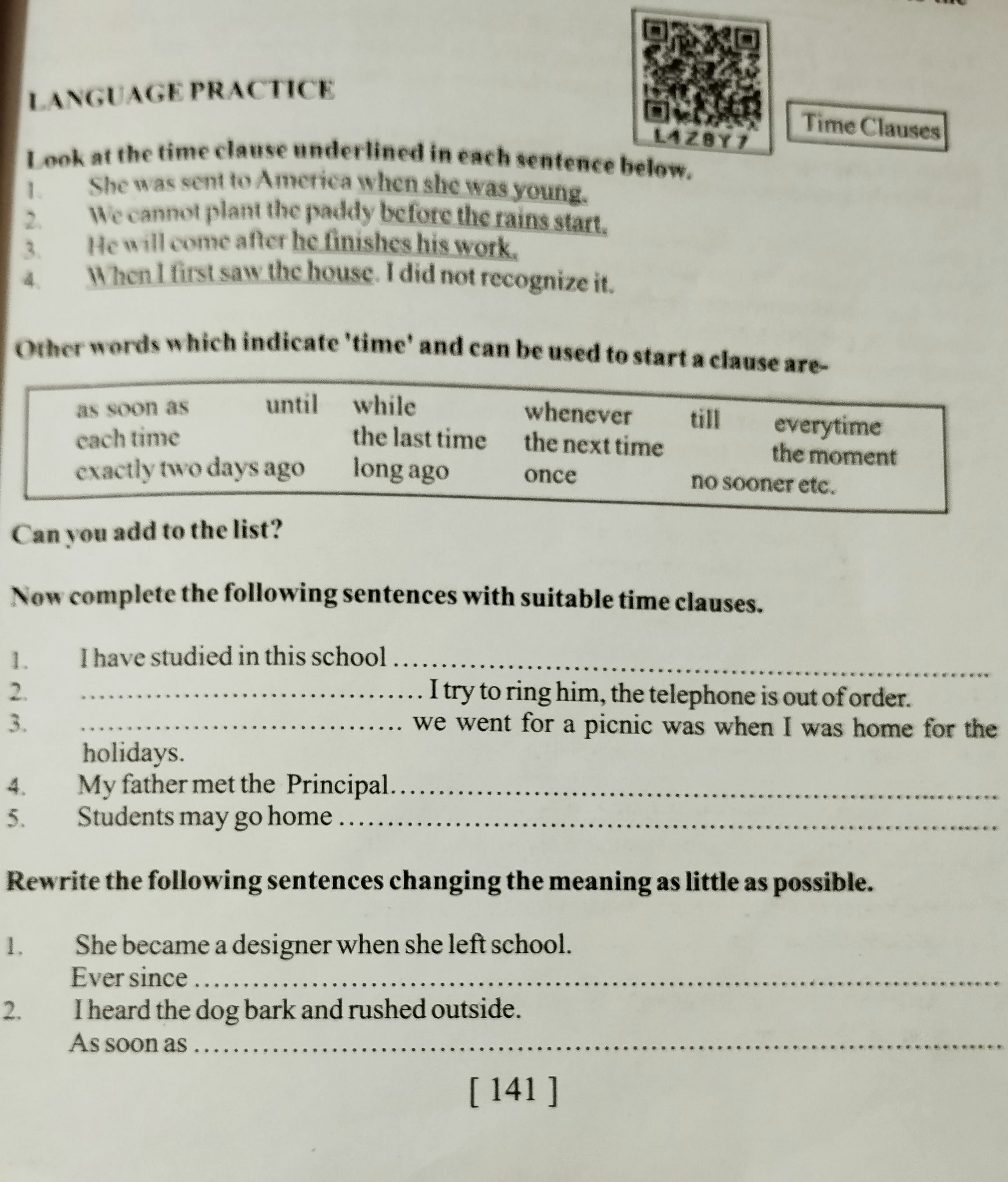 LANGUAGE PRACTICE
Time Clauses
Look at the time clause underlined in e