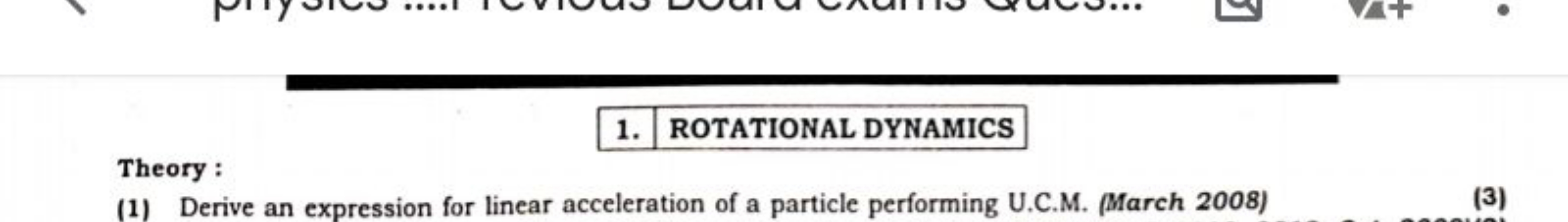 1. ROTATIONAL DYNAMICS

Theory :
(1) Derive an expression for linear a