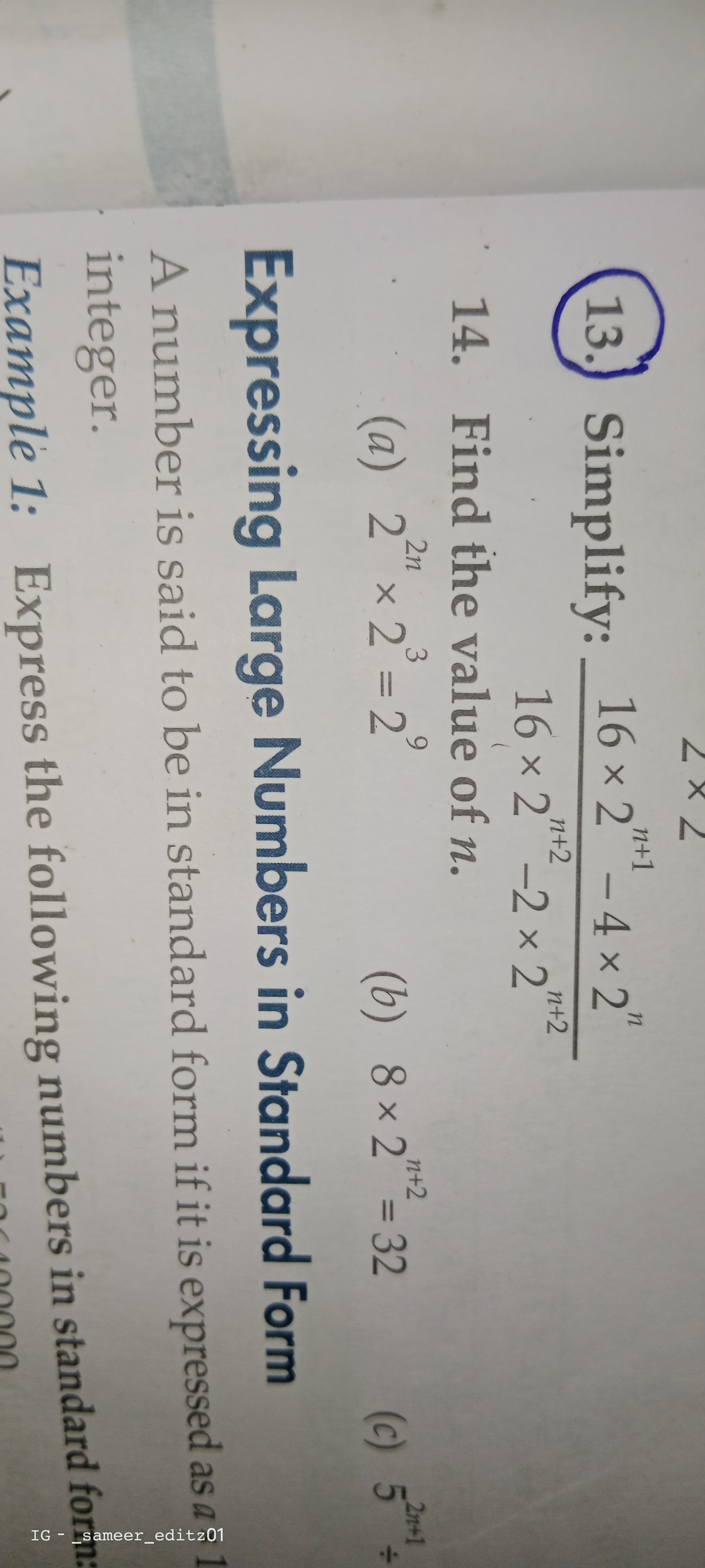 13.) Simplify: 16×2n+2−2×2n+216×2n+1−4×2n​
14. Find the value of n.
(a