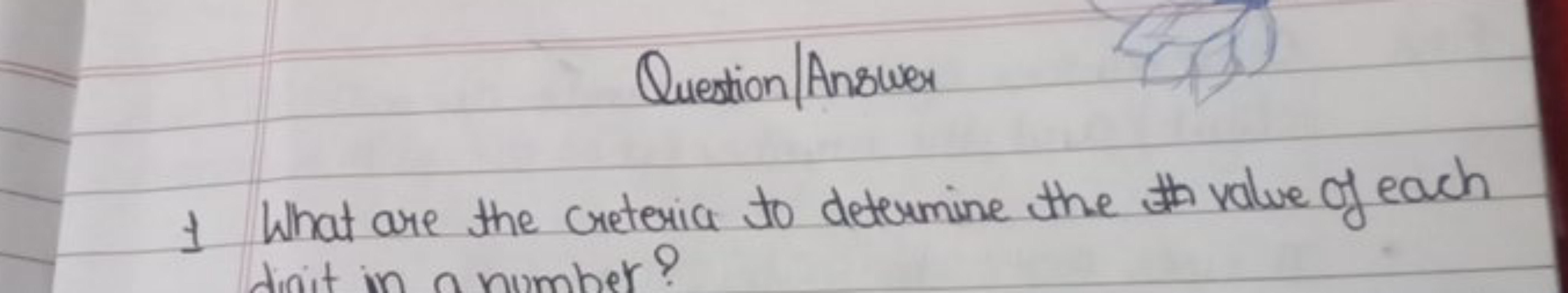 Question|Answer
1 What are the creteria to determine the th value of e