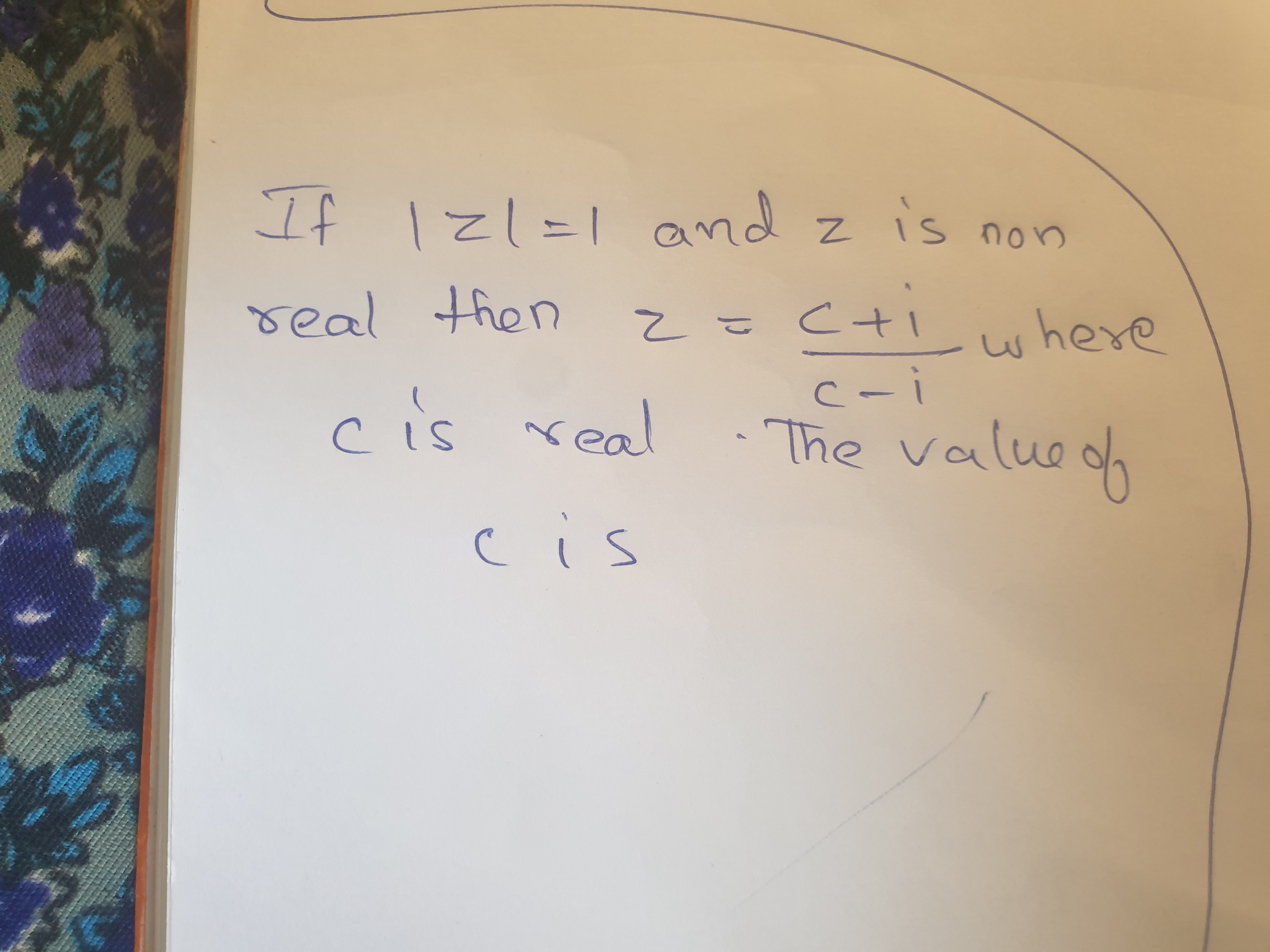 If ∣z∣=1 and z is non real then z=c−ic+i​ where c is real. The value o