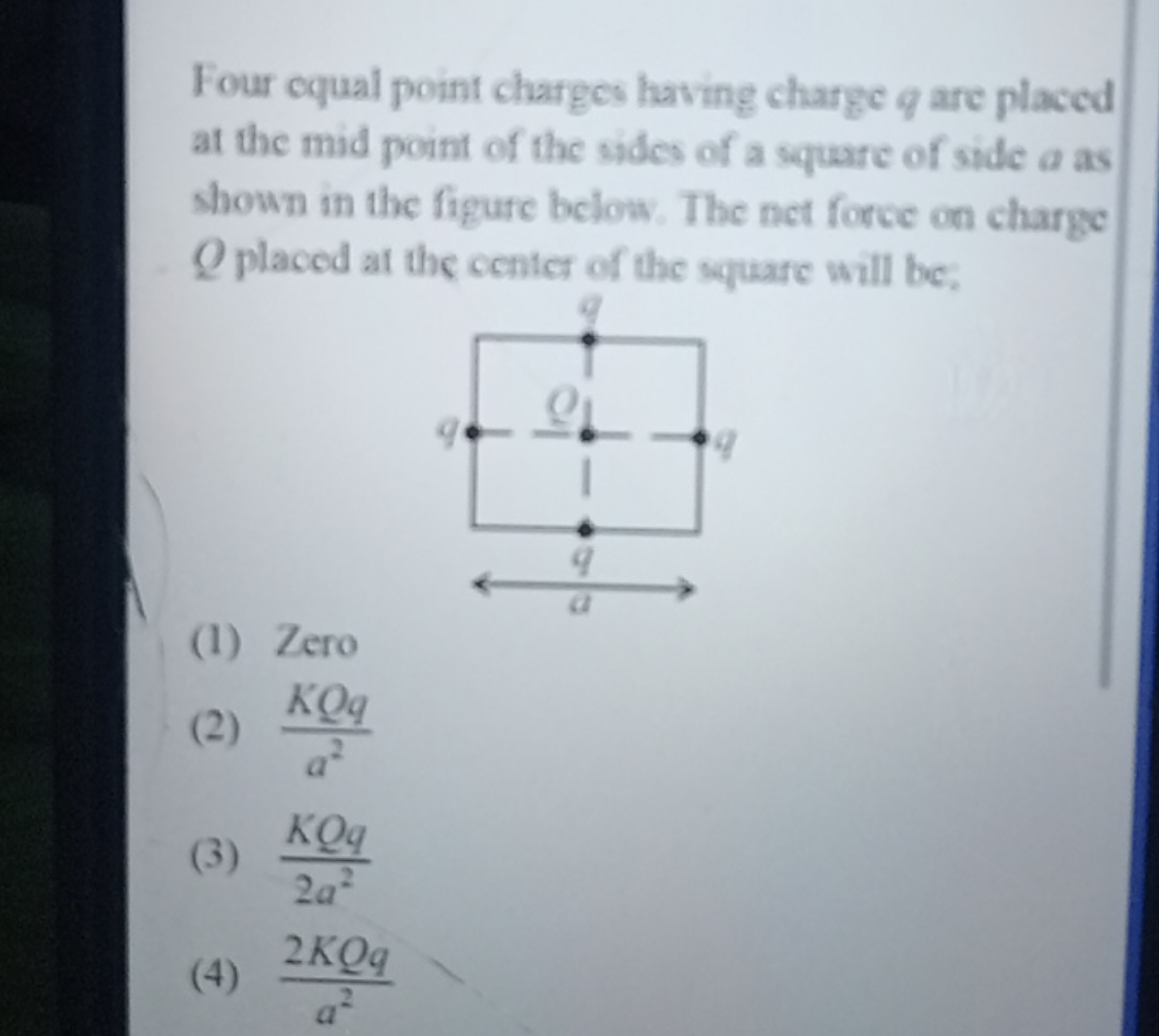 Four equal point charges having charge q are placed at the mid point o