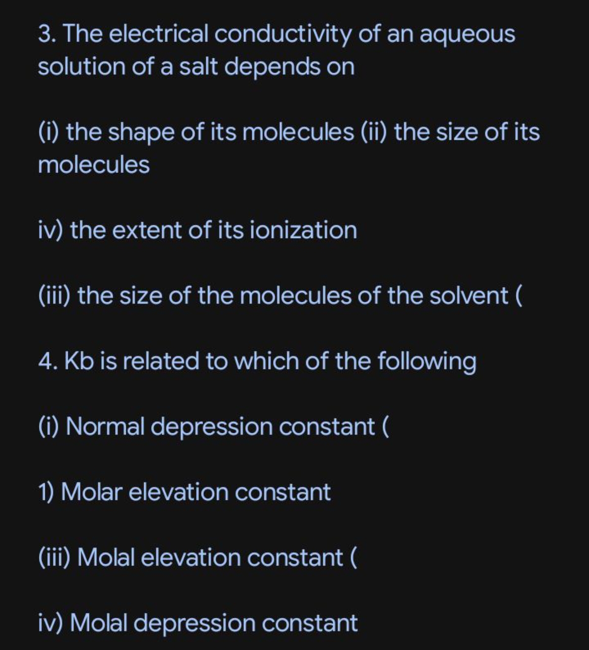 3. The electrical conductivity of an aqueous solution of a salt depend