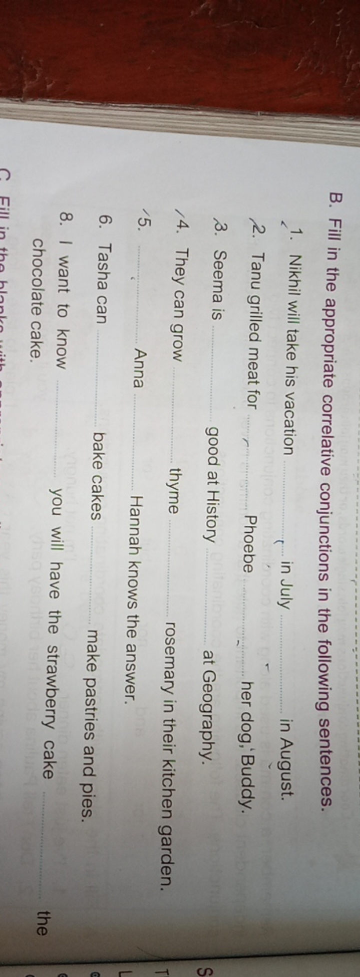 B. Fill in the appropriate correlative conjunctions in the following s