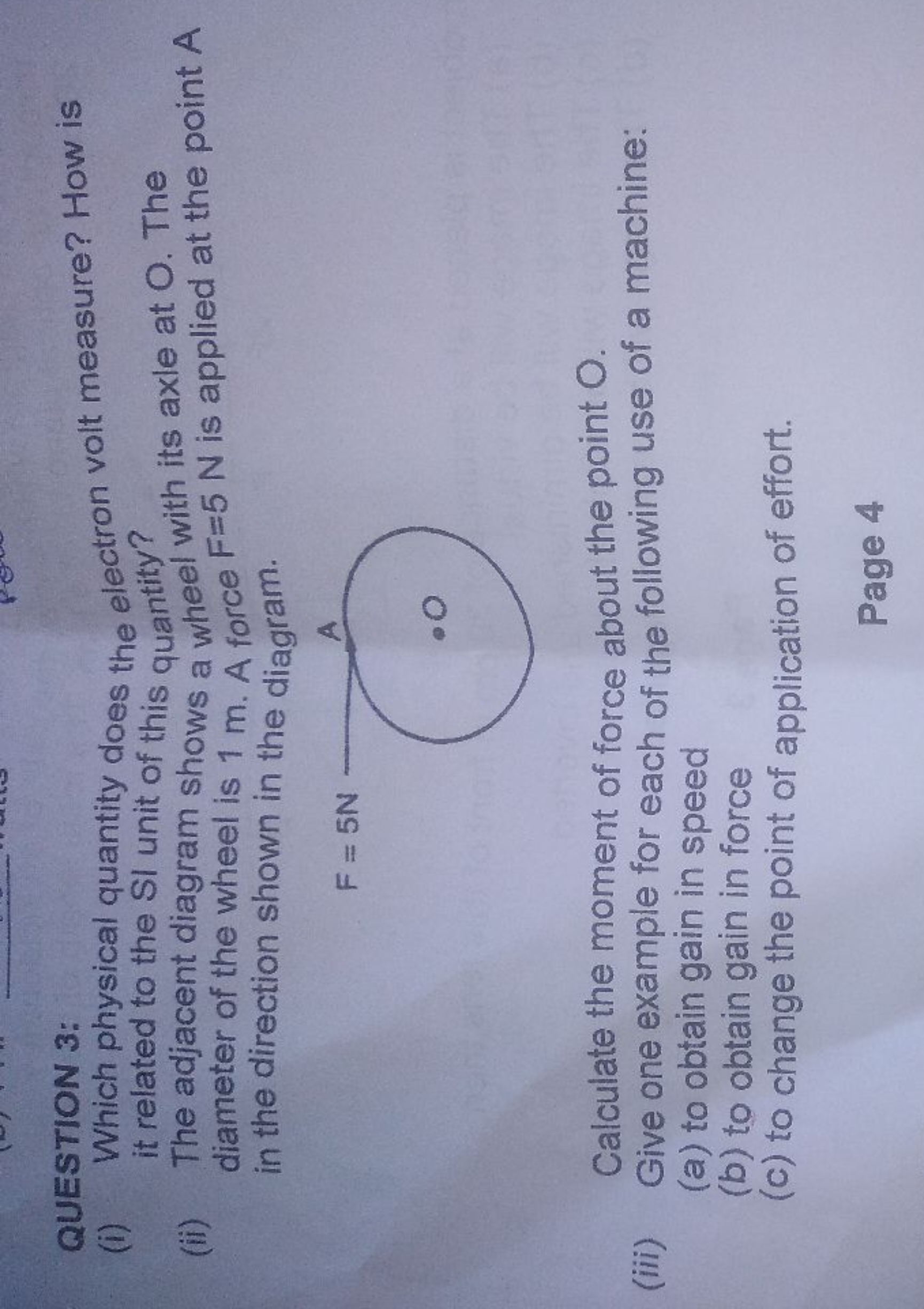 QUESTION 3:
(i) Which physical quantity does the electron volt measure