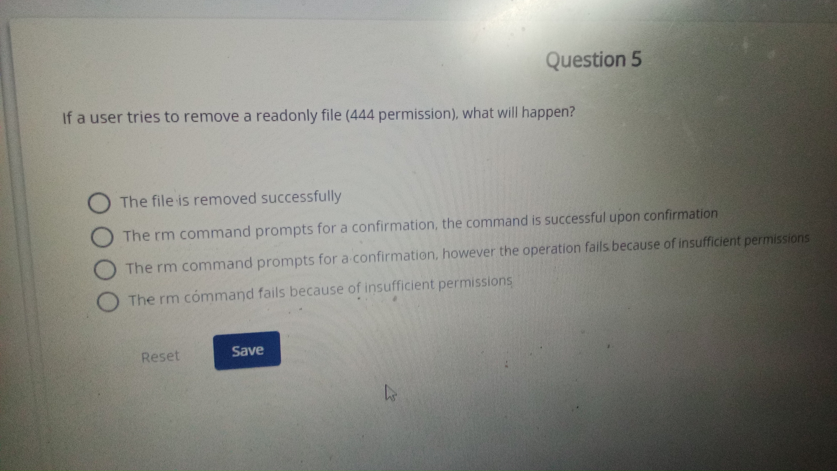 Question 5

If a user tries to remove a readonly file ( 444 permission