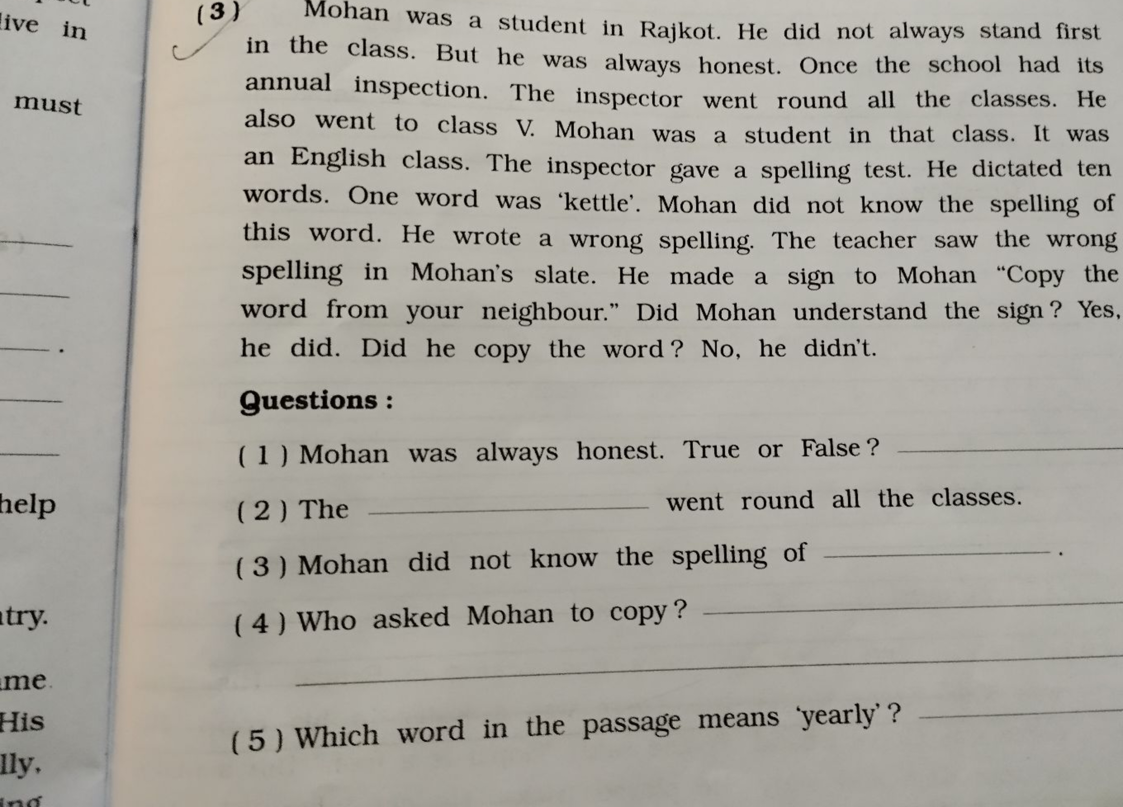 ive in
(3) Mohan was a student in Rajkot. He did not always stand firs