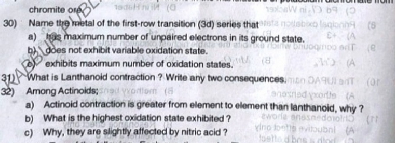 chromite 0
30) Name the metal of the first-row transition (3d) series 