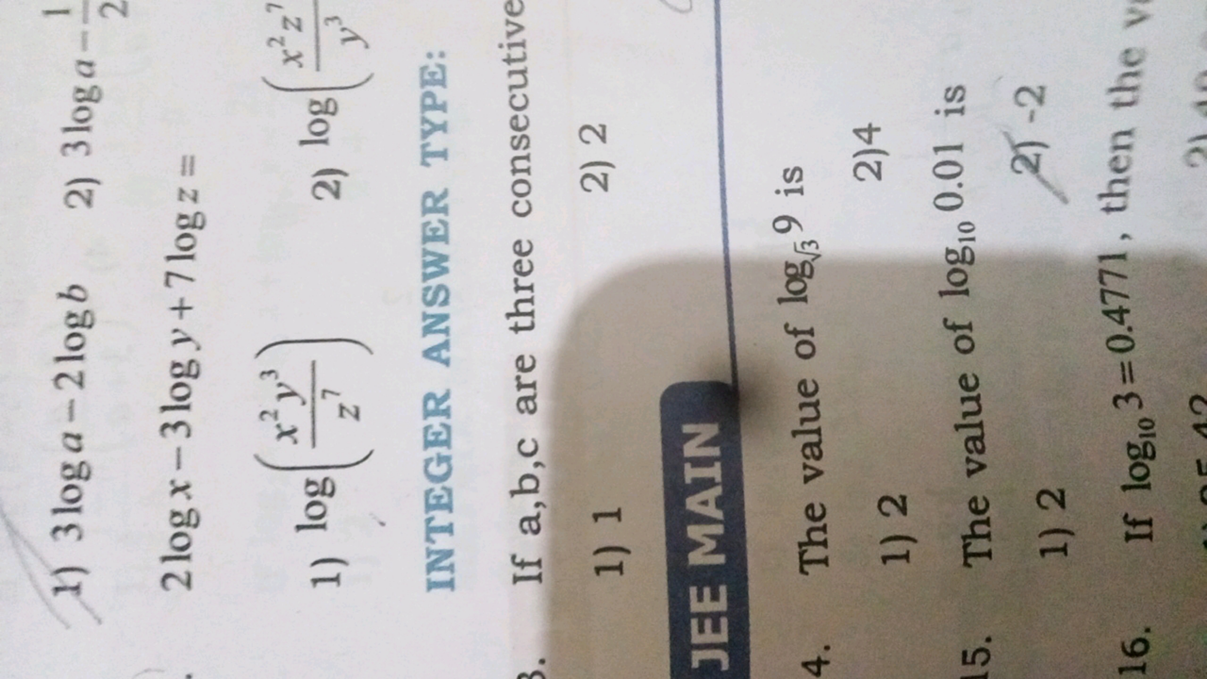 1) 3loga−2logb
2) 3loga−21​ 2logx−3logy+7logz=
1) log(z7x2y3​)
2) log(