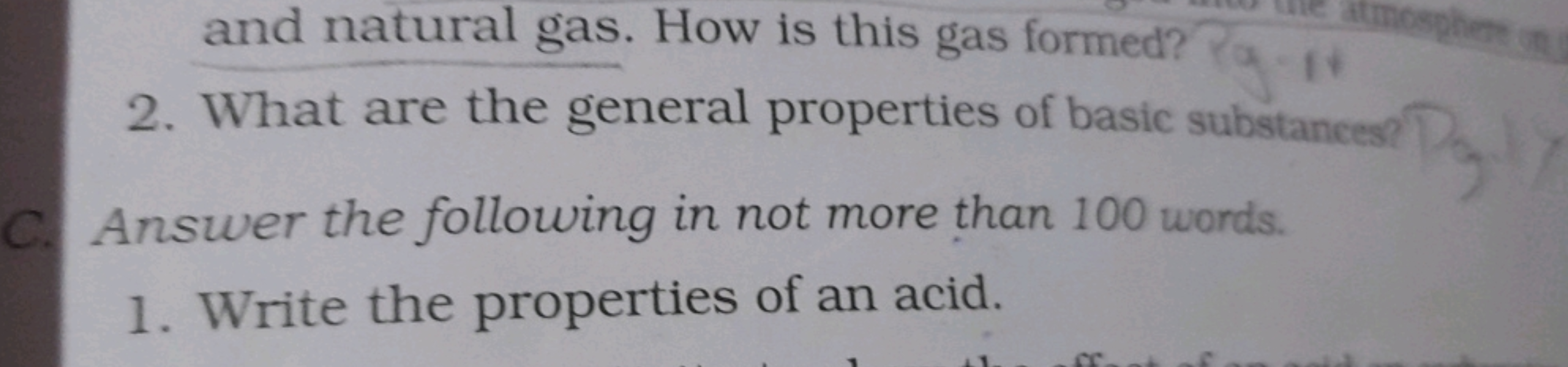 and natural gas. How is this gas formed?
2. What are the general prope