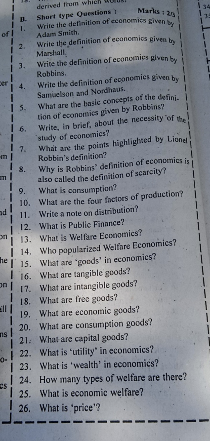 B. Short type Questions : Marks: 2/3
1. Write the definition of econom