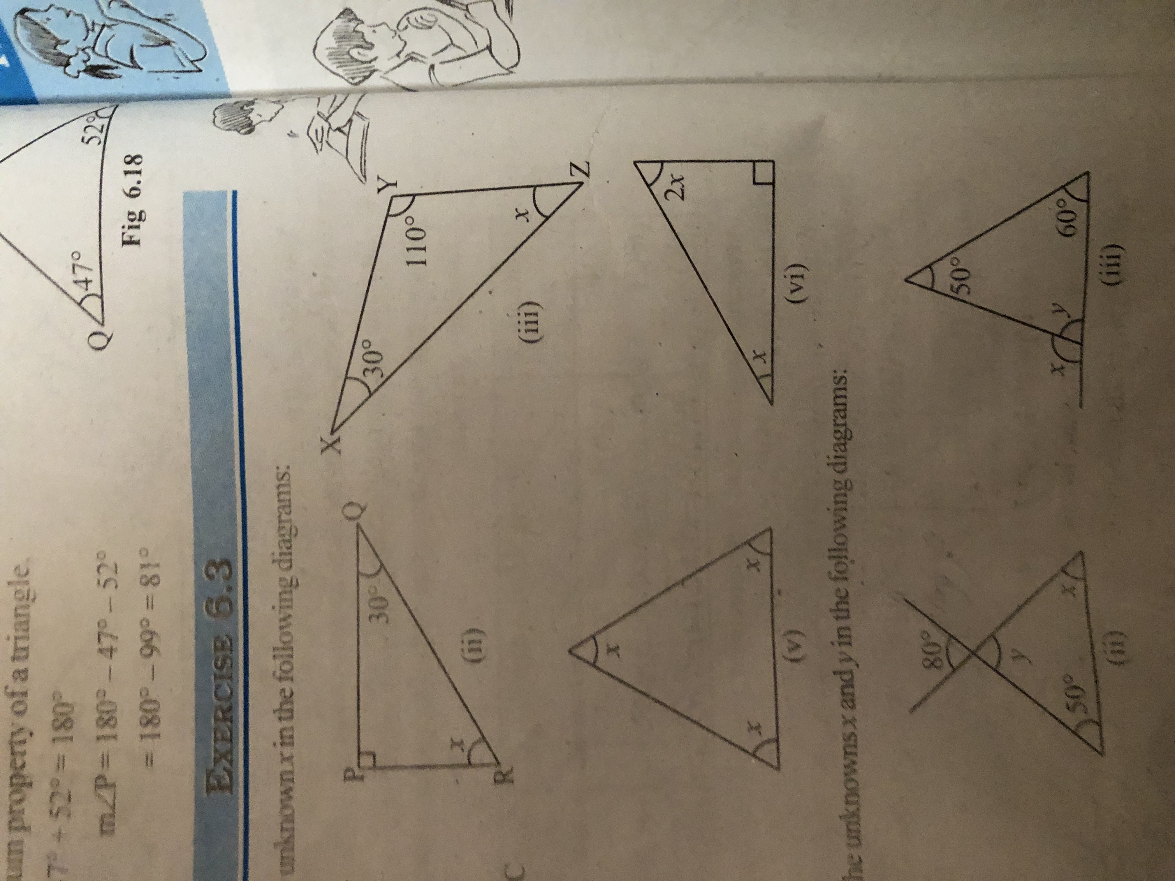 um property of a triangle.
7∘+52∘=180∘
m∠P​=180∘−47∘−52∘=180∘−99∘=81∘​