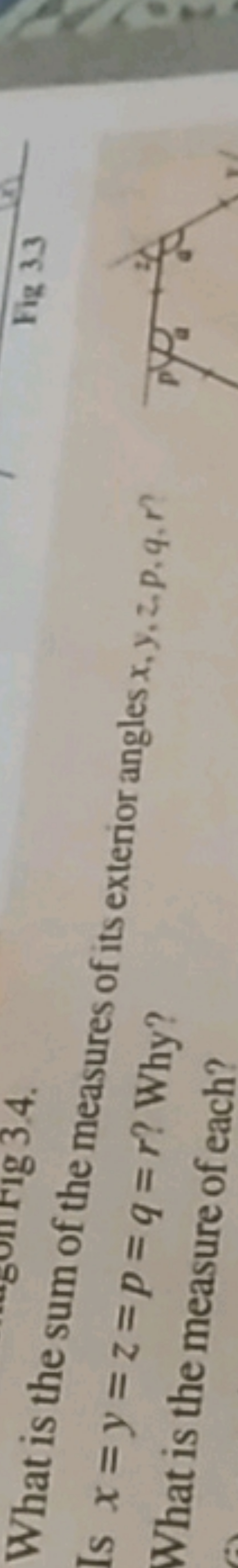 Fig 3.4.
Fig 3.3
What is the sum of the measures of its exterior angle