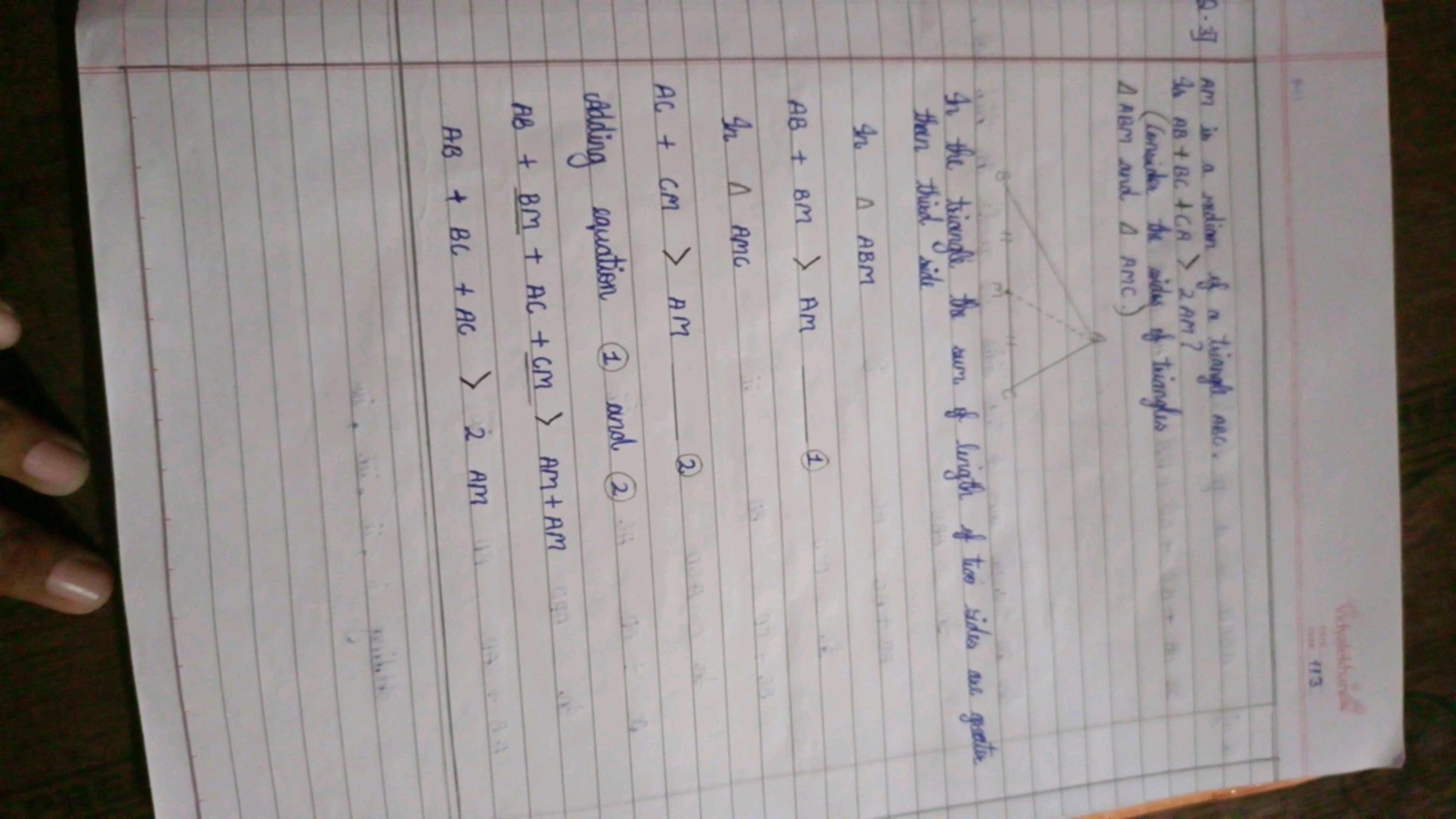 ABC
2.3] AM is a median of a triangle ABC.
46 AB + BC +CA > 2AM?
(Cons