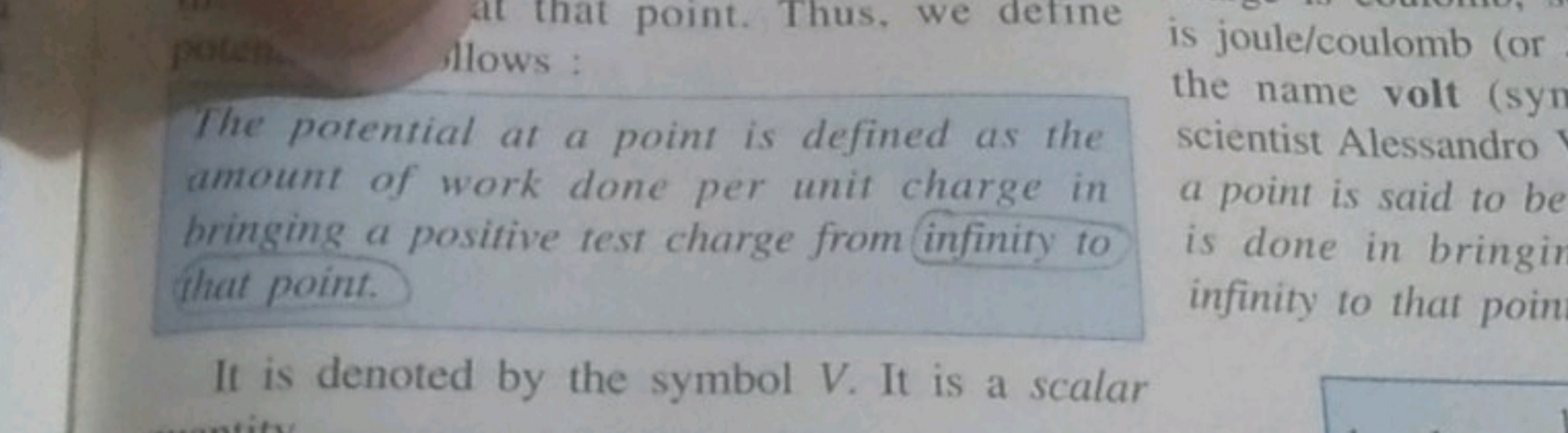 at that point. Thus, we detine Jlows :

The potential at a point is de