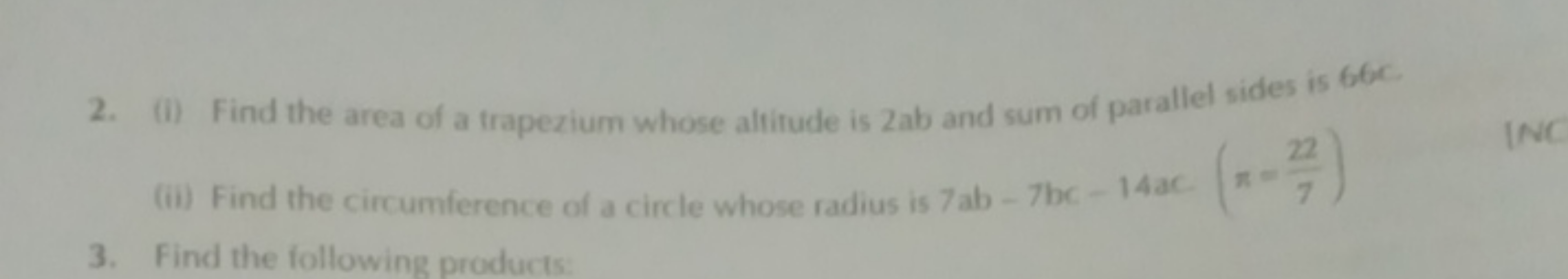 2. (i) Find the area of a trapezium whose altitude is 2 ab and sum of 