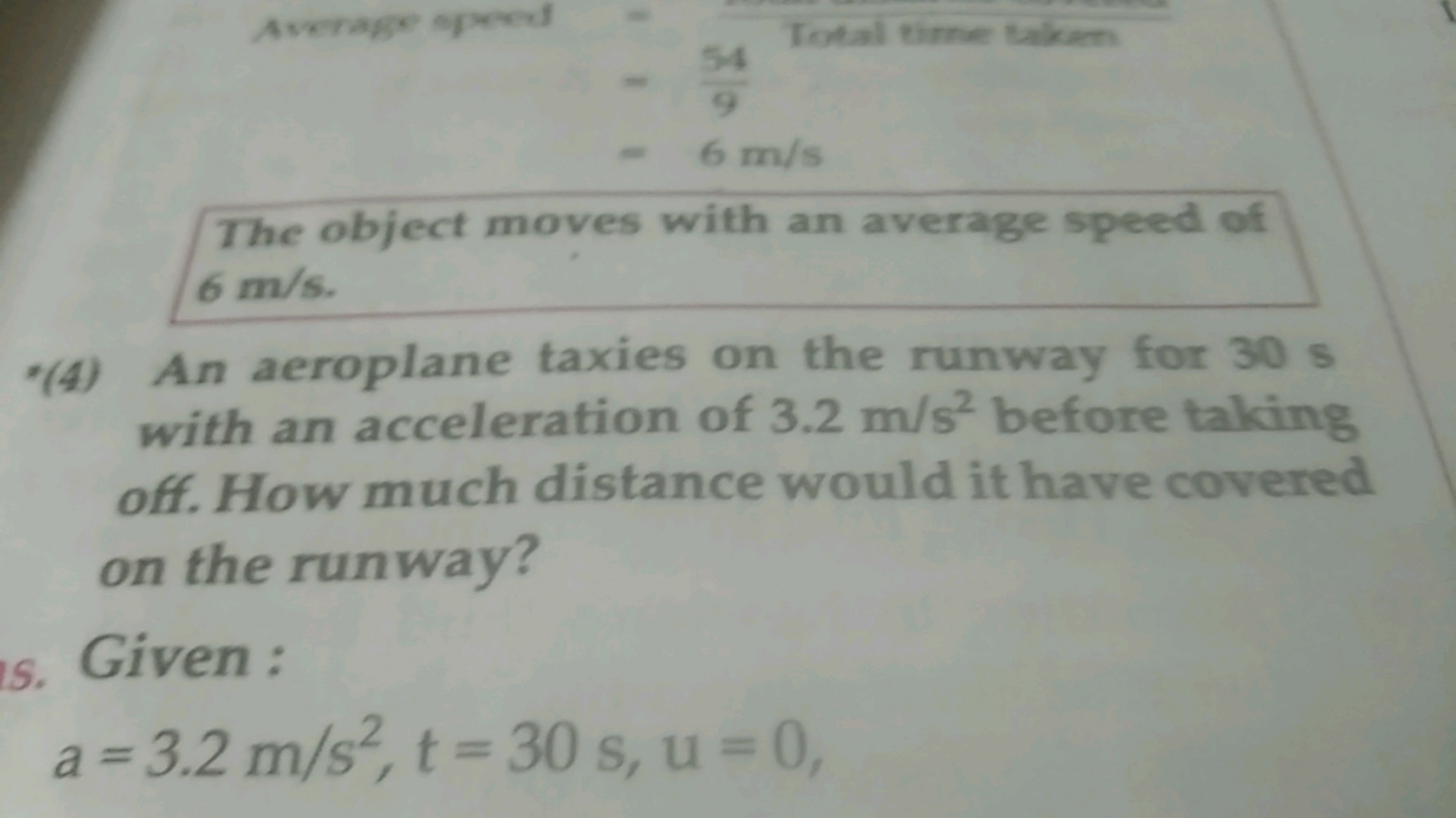  Average apeed ​=954​ Total time takem =6 m/s​

The object moves with 