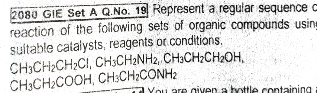 2080 GIE Set A Q.No. 19 Represent a regular sequence reaction of the f