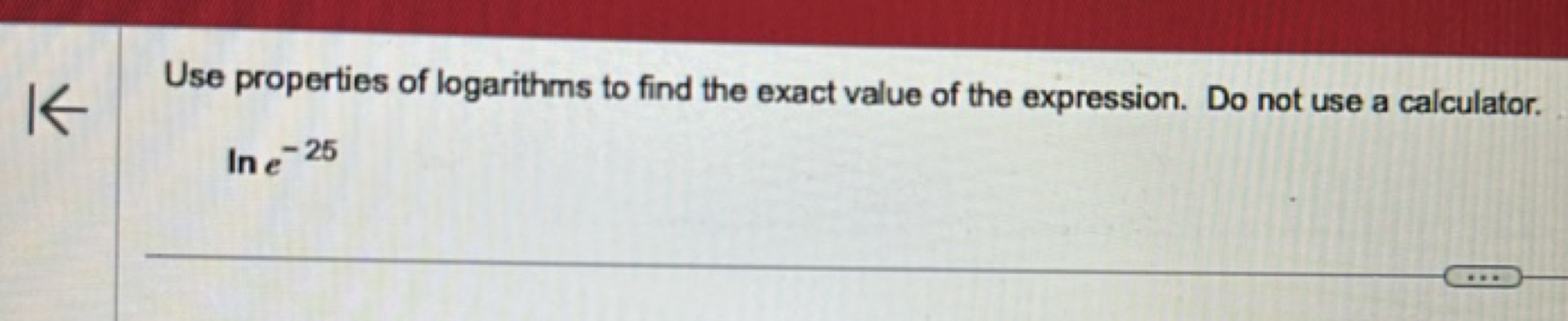 Use properties of logarithms to find the exact value of the expression