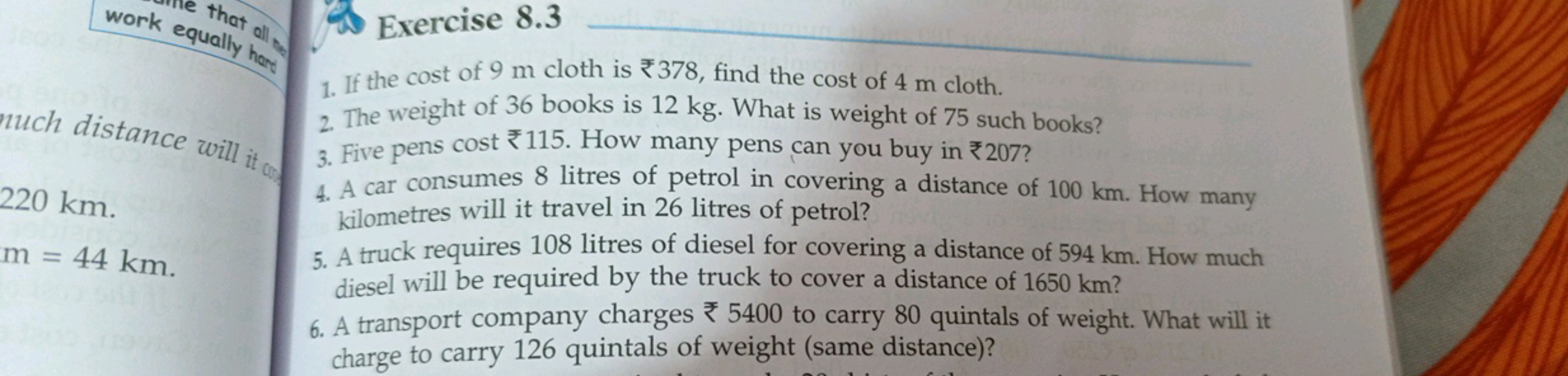 work equalh oll 
1. If the cost of 9 m cloth is ₹378, find the cost of