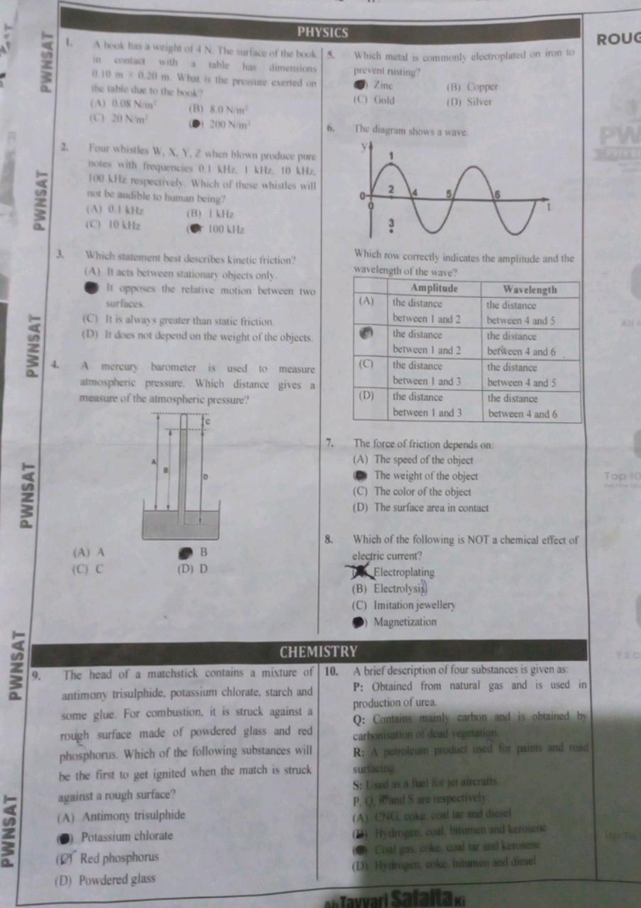 PHYSICS
1. A kook has a weight of 4 N The surfice of the look in conta